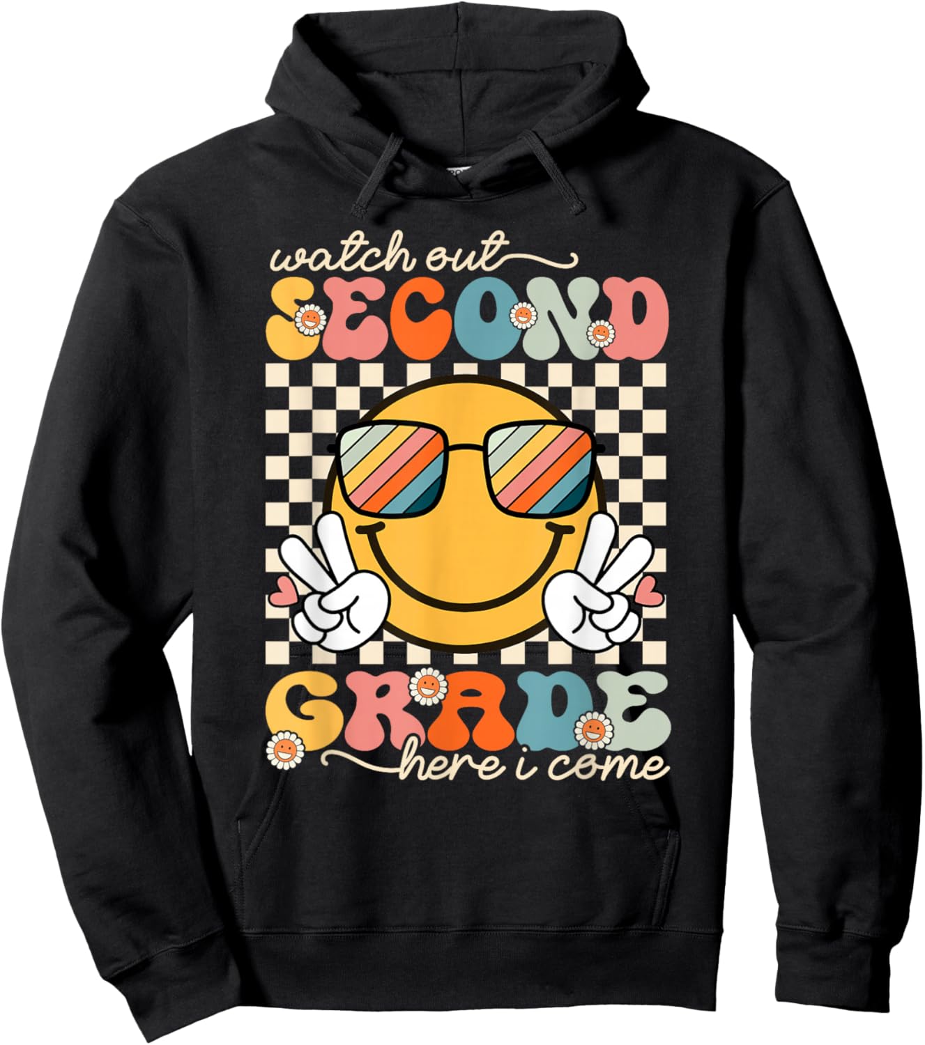 Watch Out Second Grade Here I Come Back To School 2nd Grade Hoodie - Hoodie | Black
