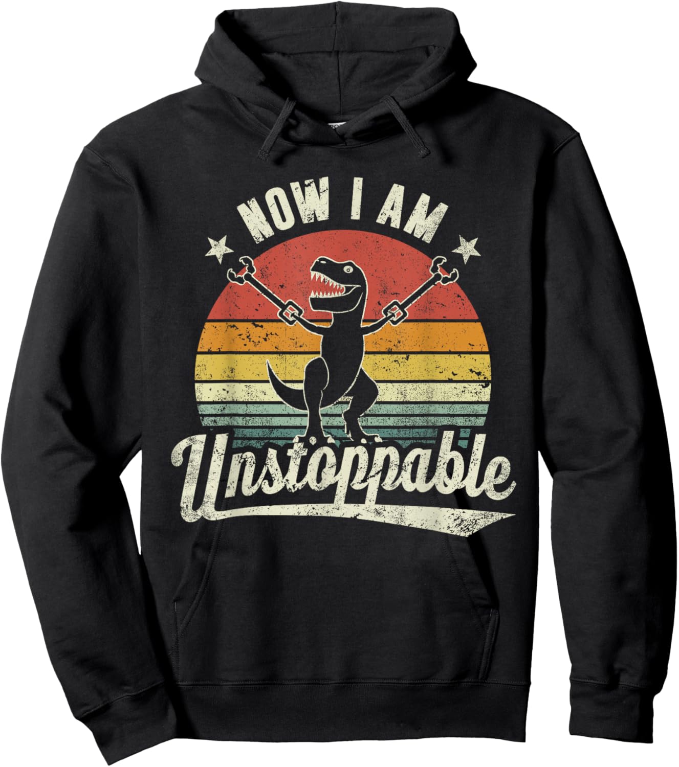 Retro Now I Am Unstoppable T-Rex Lustig Hoodie - Hoodie | Black