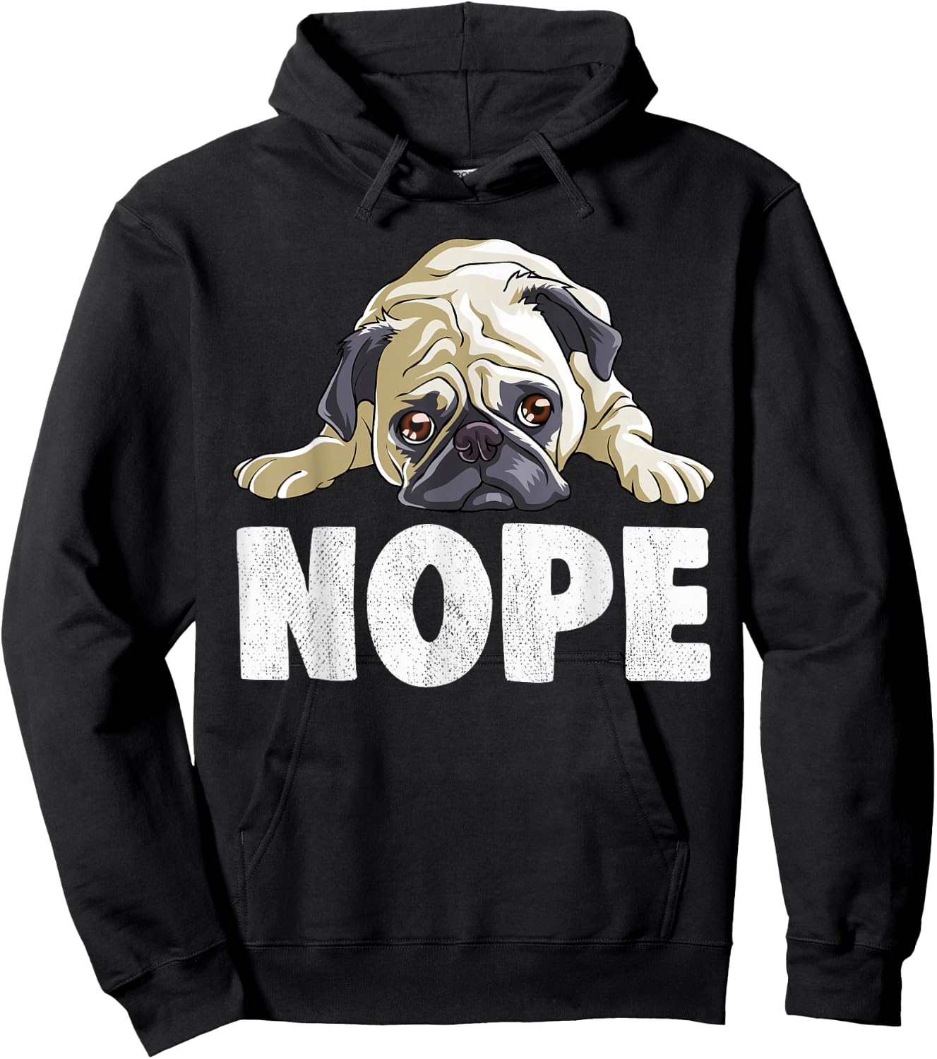 Pug Nope Lazy T Shirt Funny Cute Men Kids Boys Girls Hoodie - Hoodie | Black