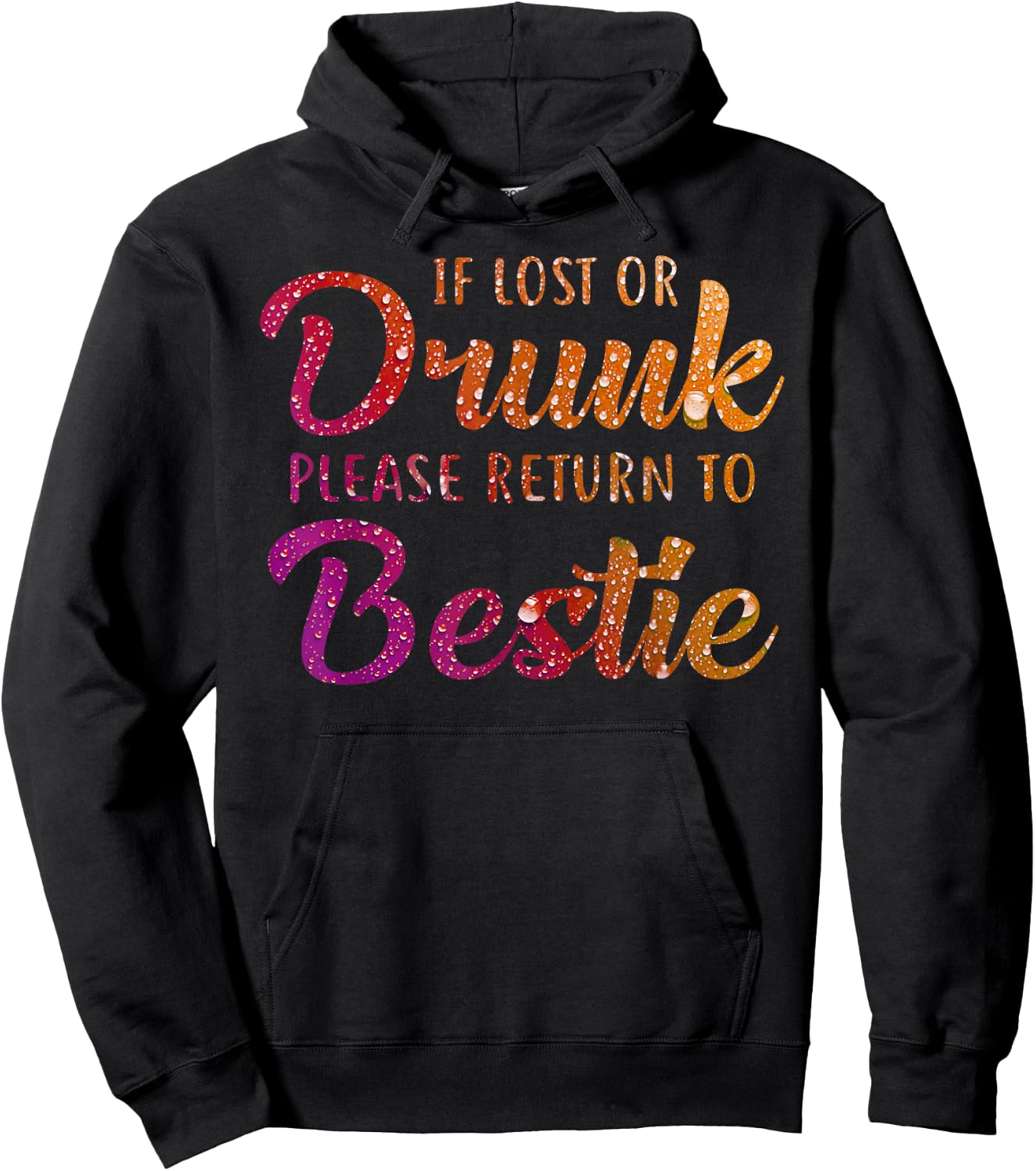 If Lost Or Drunk Please Return To Bestie Hoodie - Hoodie | Black