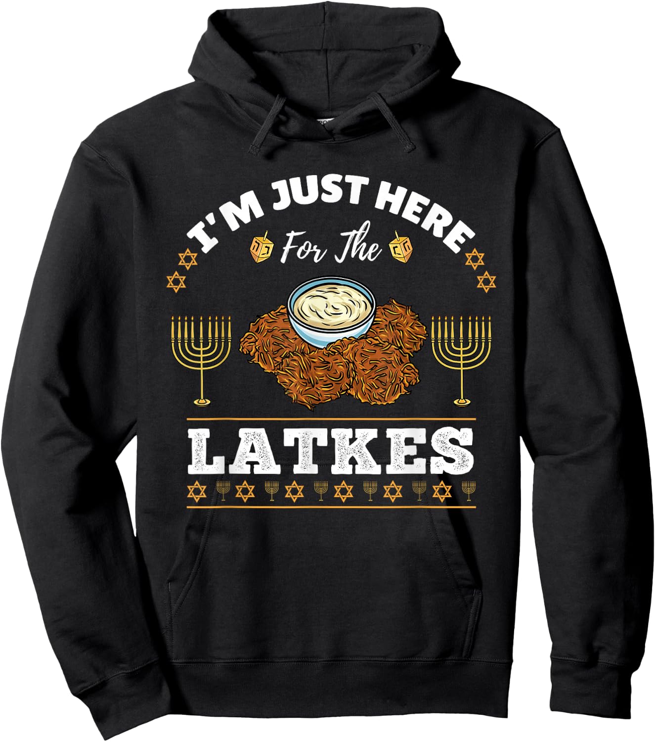 Im Just Here For The Latkes Chanukah Hanukkah Hoodie - Hoodie | Black