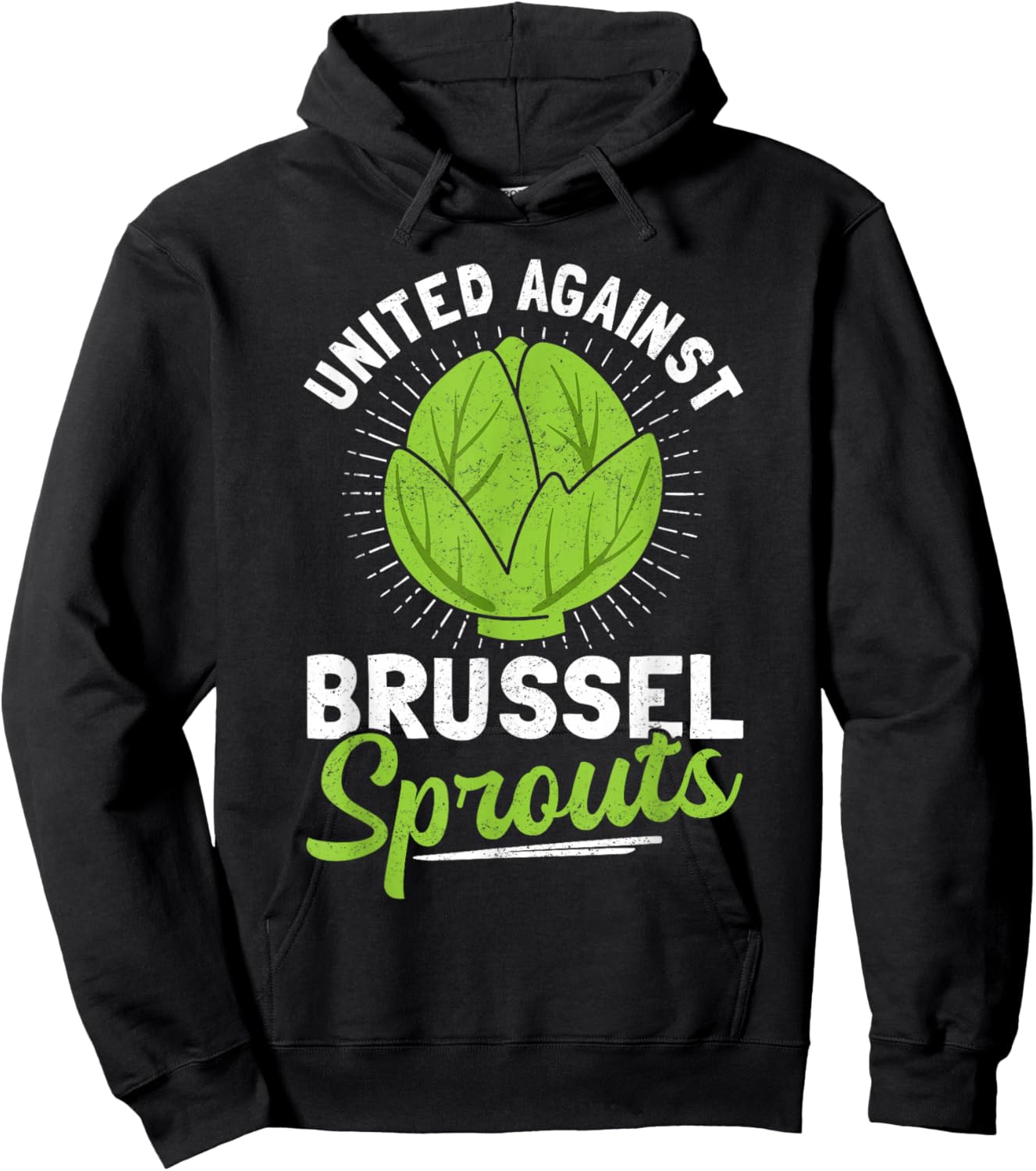 United Against Brussel Sprouts Brussel Sprout Hater Hoodie - Hoodie | Black