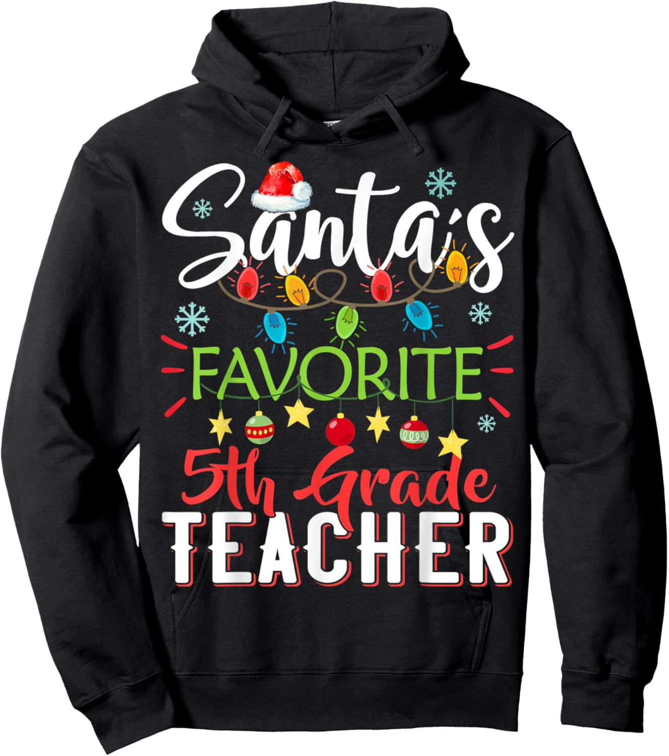 Santa's Favorite 5th Grade Teacher Xmas Light Hat Christmas Hoodie - Hoodie | Black