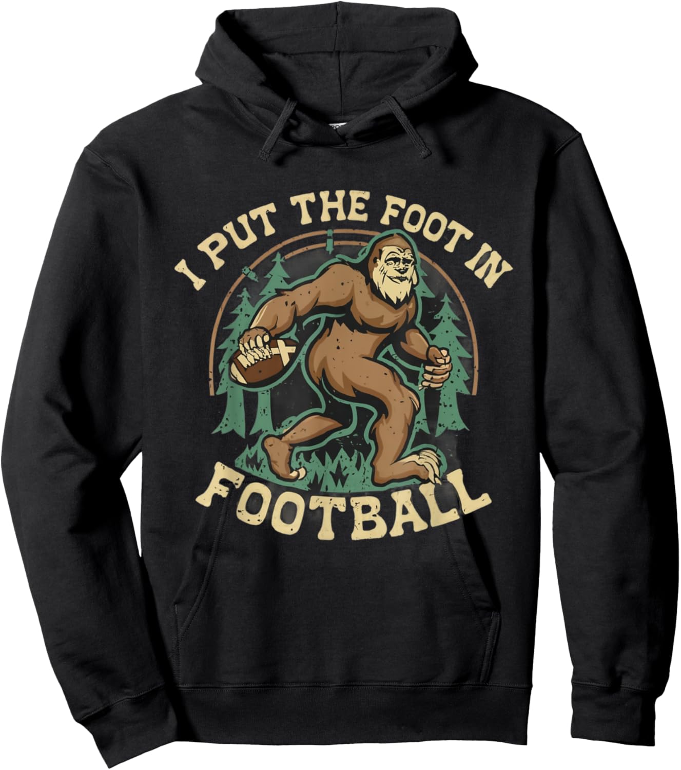 Bigfoot Sasquatch I Put the Foot in Football Boys Men Hoodie - Hoodie | Black