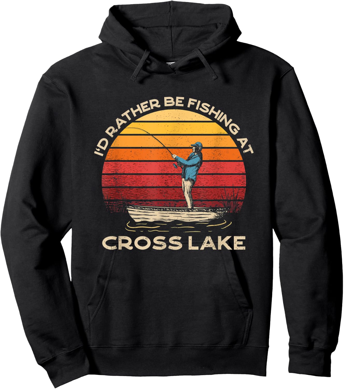 Cross Lake Lake Life I'd Rather Be Fishing At The Lake Hoodie - Hoodie | Black