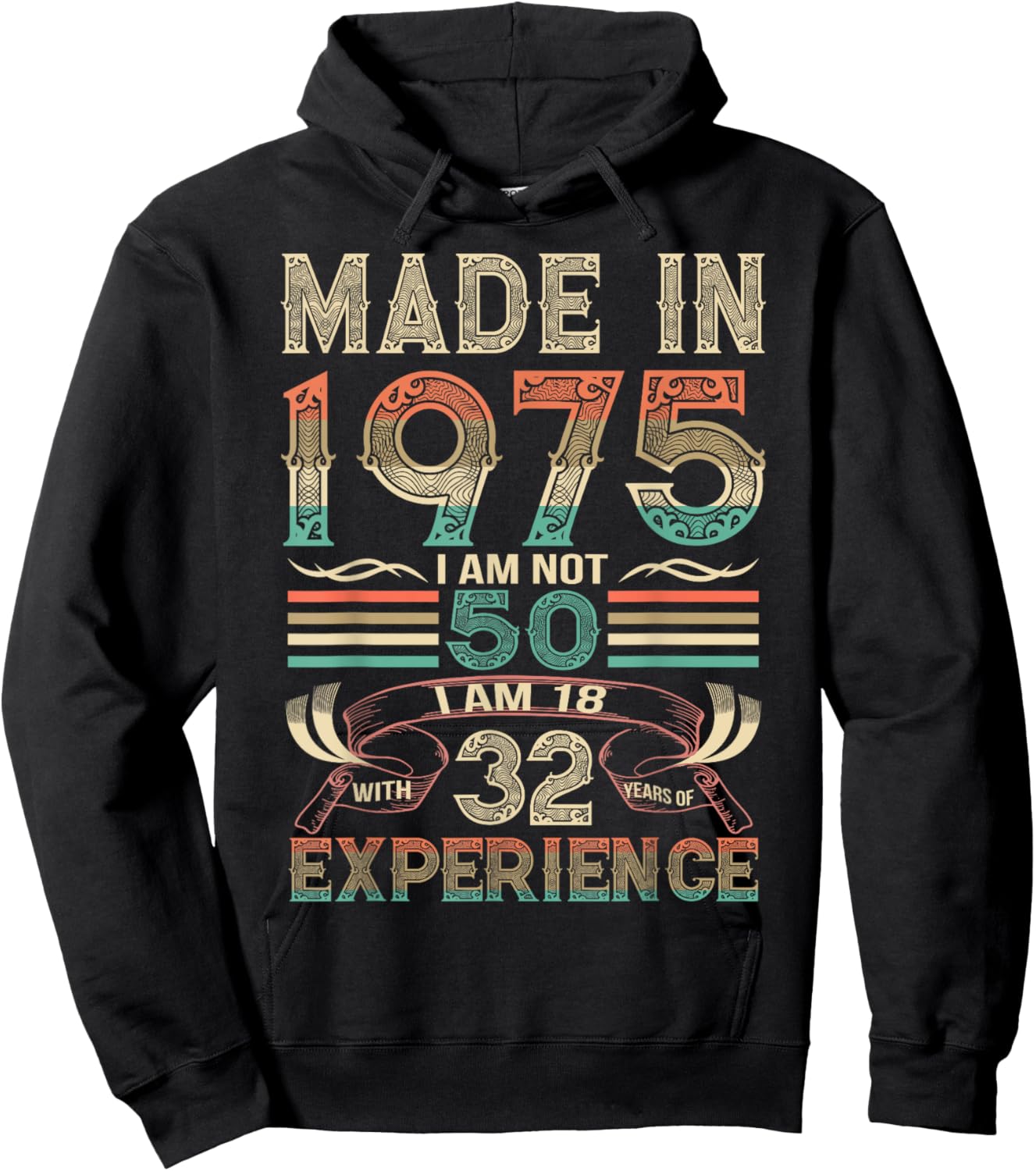 Made in 1975 I'm Not 50th Birthday Experience Vintage Retro Hoodie - Hoodie | Black