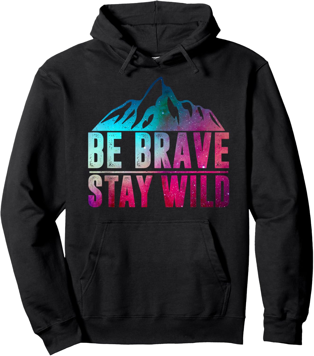 BE BRAVE STAY WILD Camping Hiking Nature Wilderness Lover Hoodie - Hoodie | Black