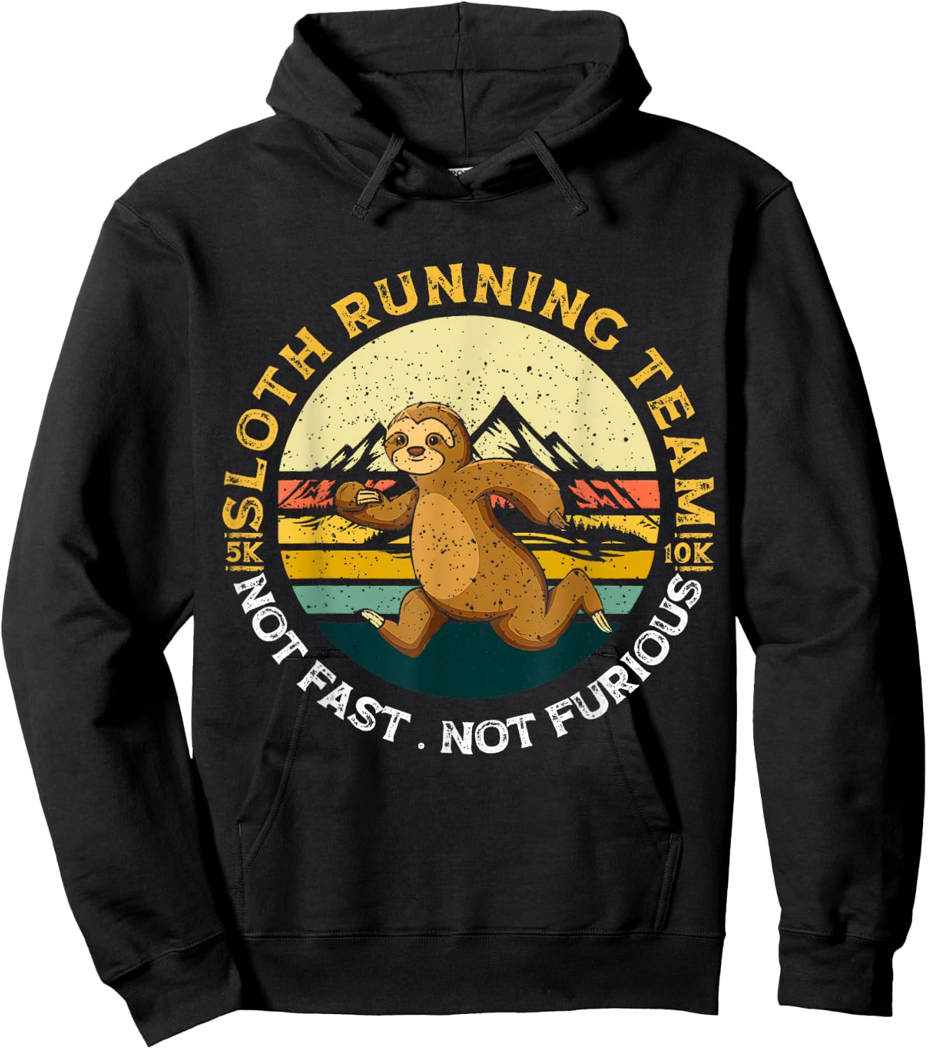 Sloth Running Team Not Fast Not Furious Hoodie - Hoodie | Black
