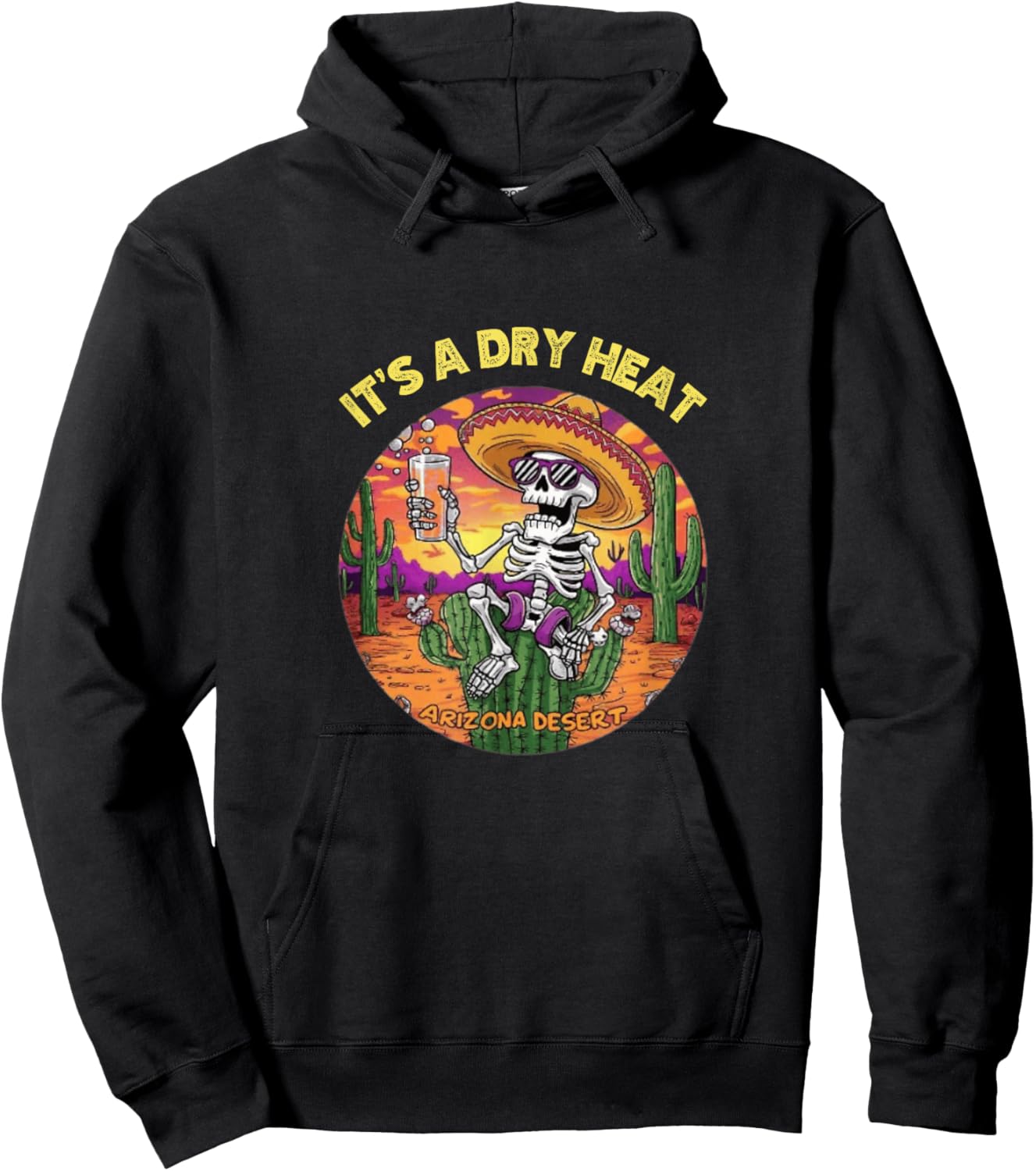 Funny Skeleton Lawn Chair Arizona Desert It's a Dry Heat Hoodie - Hoodie | Black