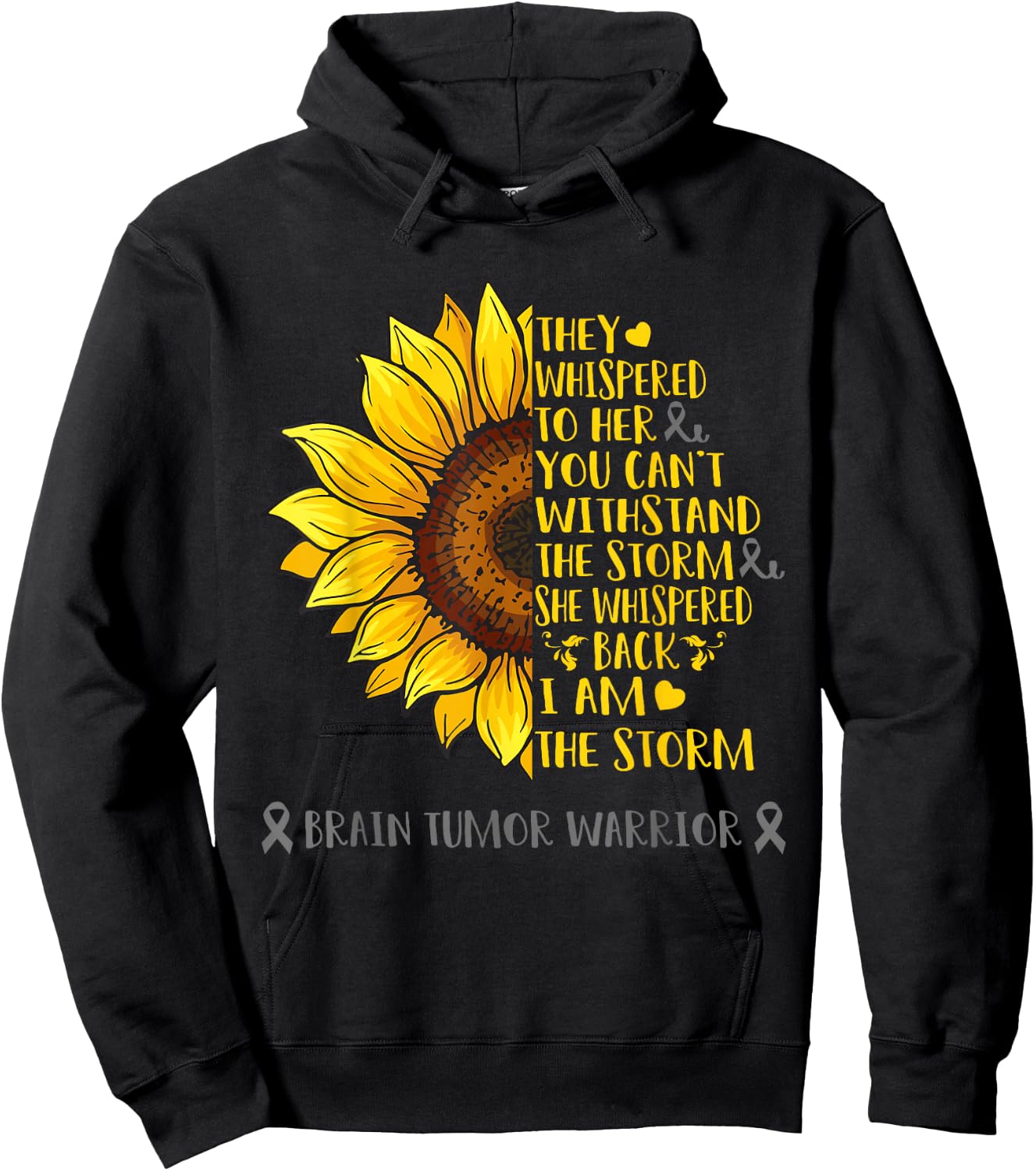 I Am The Storm Brain Tumor Warrior Shirt Hoodie - Hoodie | Black