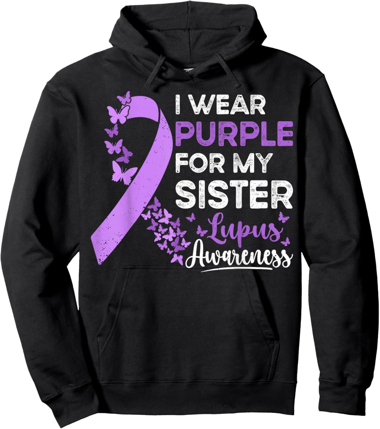 I Wear Purple For My Sister Lupus Awareness Lupus Warrior Hoodie - Hoodie | Black