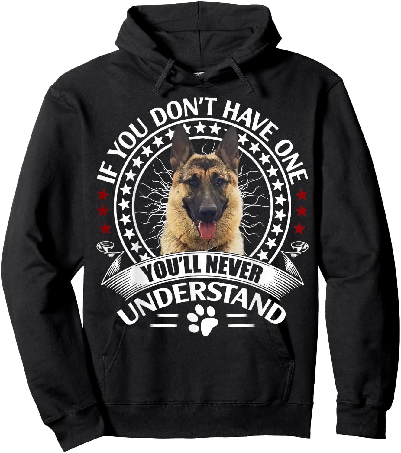 If You Don't Own One You'll Never Understand German Shepherd Hoodie - Hoodie | Black