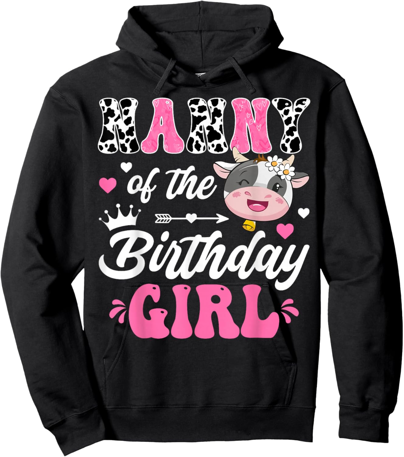 Nanny Of The Birthday Girl Cute Cow Farm 1St Birthday Hoodie - Hoodie | Black