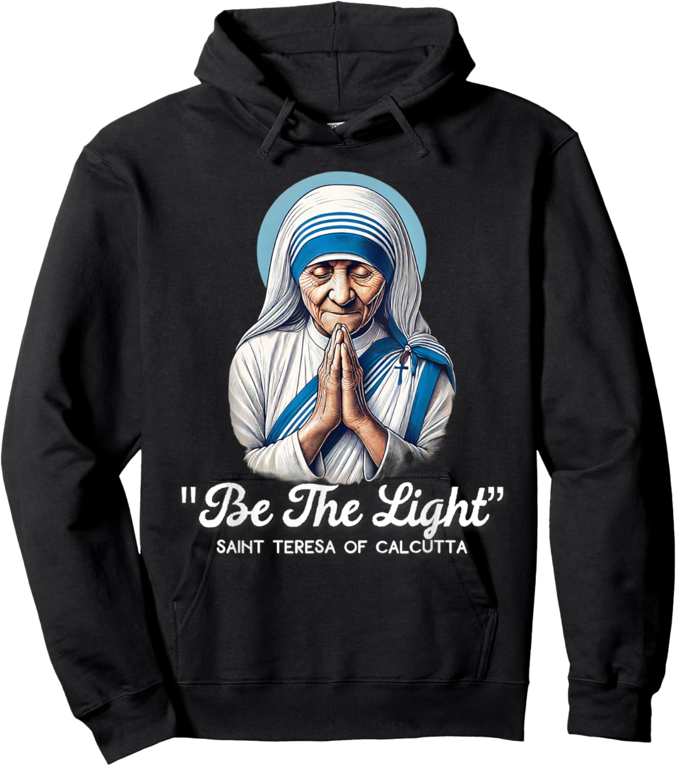 Saint Teresa Of Calcutta Catholic Quotes Hoodie - Hoodie | Black