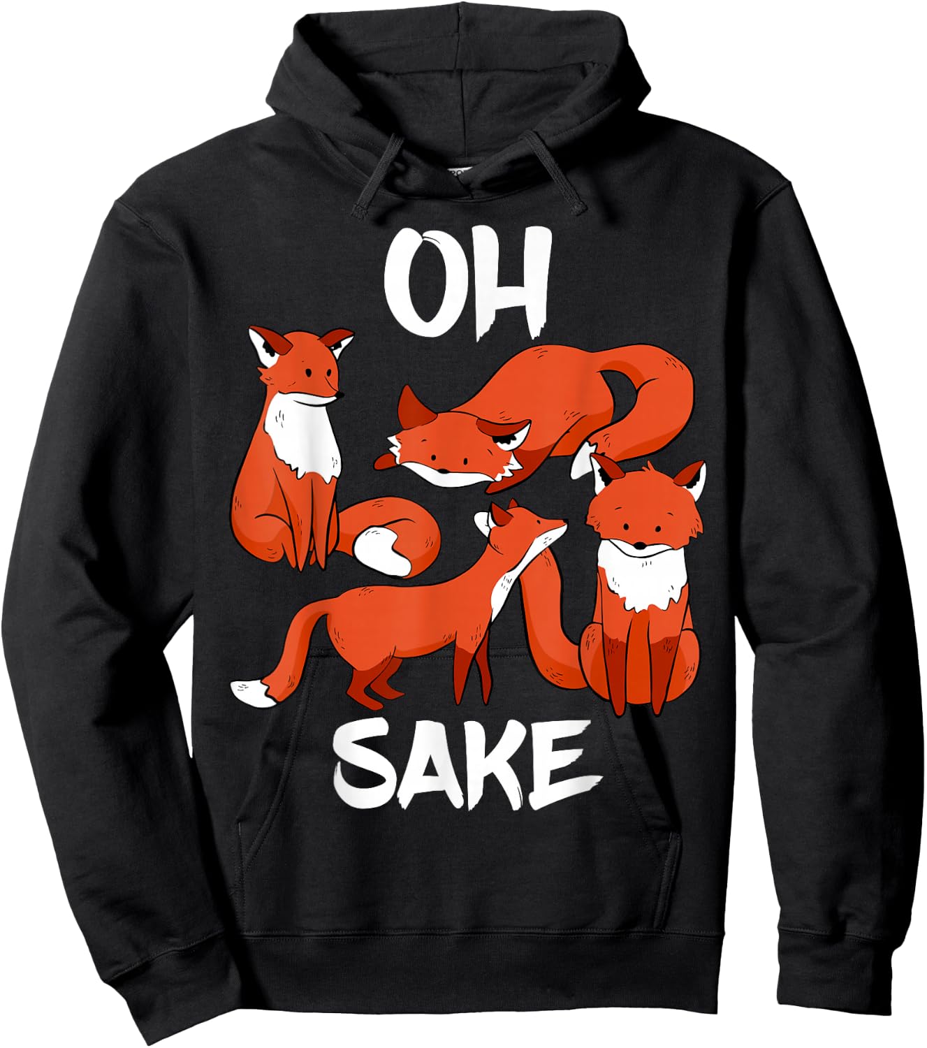 Oh Four Fox Sake Funny Almost Offensive Adult Humour Hoodie - Hoodie | Black