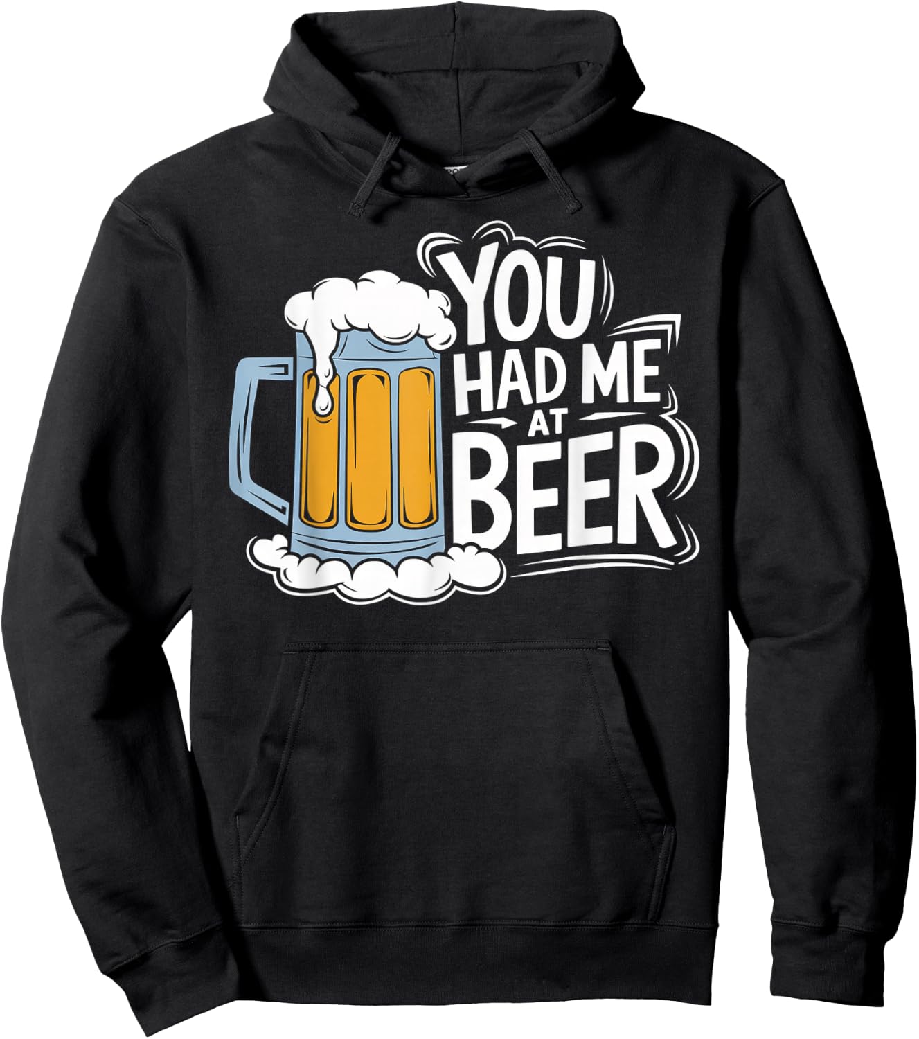 You Had Me At Beer Hoodie - Hoodie | Black