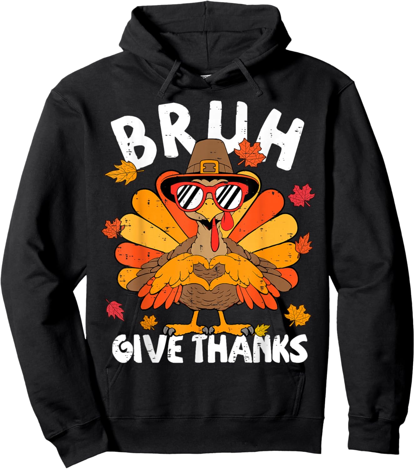 Bruh Give Thanks Turkey Funny Thanksgiving Thankful Hoodie - Hoodie | Black
