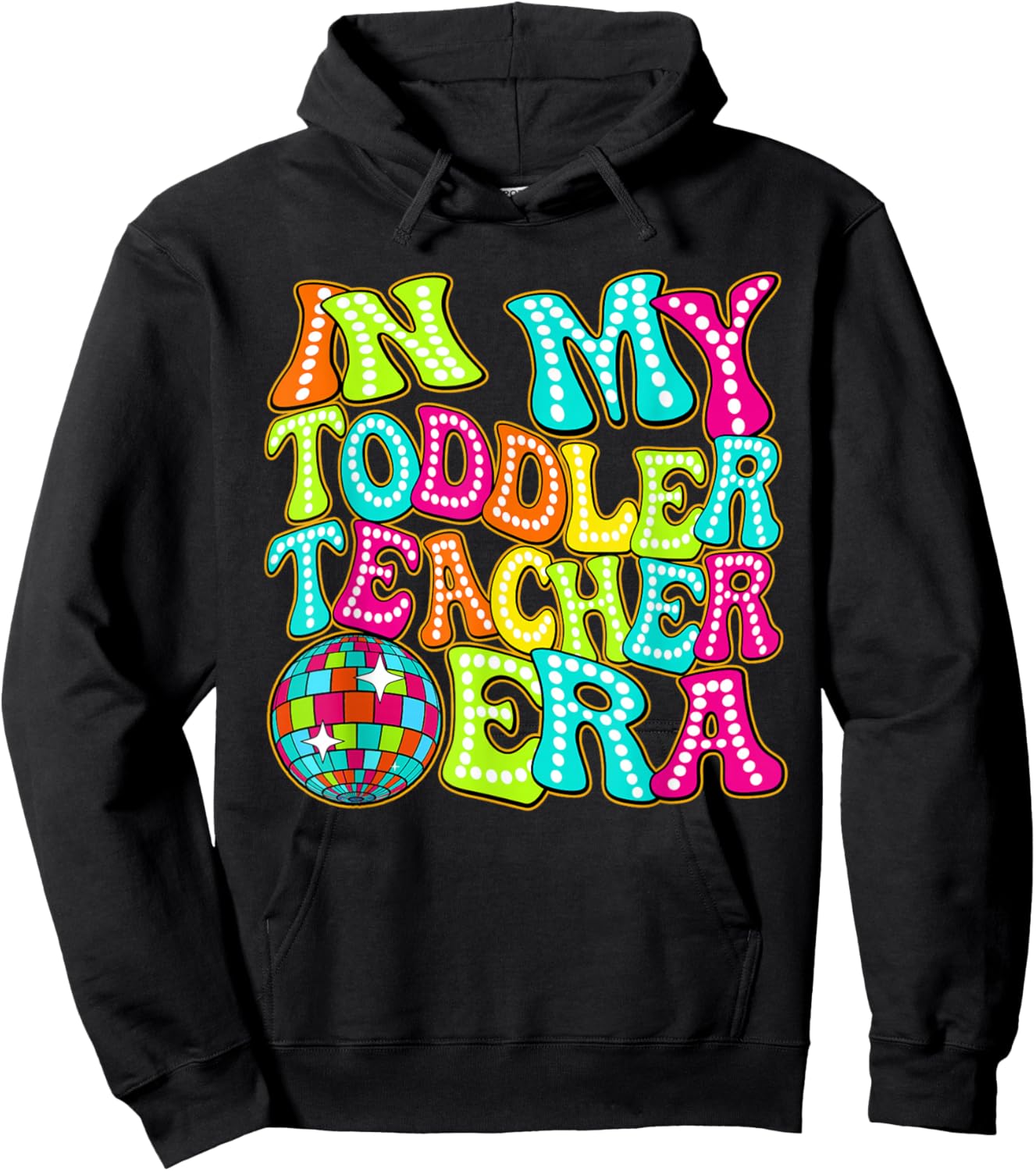 Disco Groovy In My Toddler Teacher Era Hoodie - Hoodie | Black