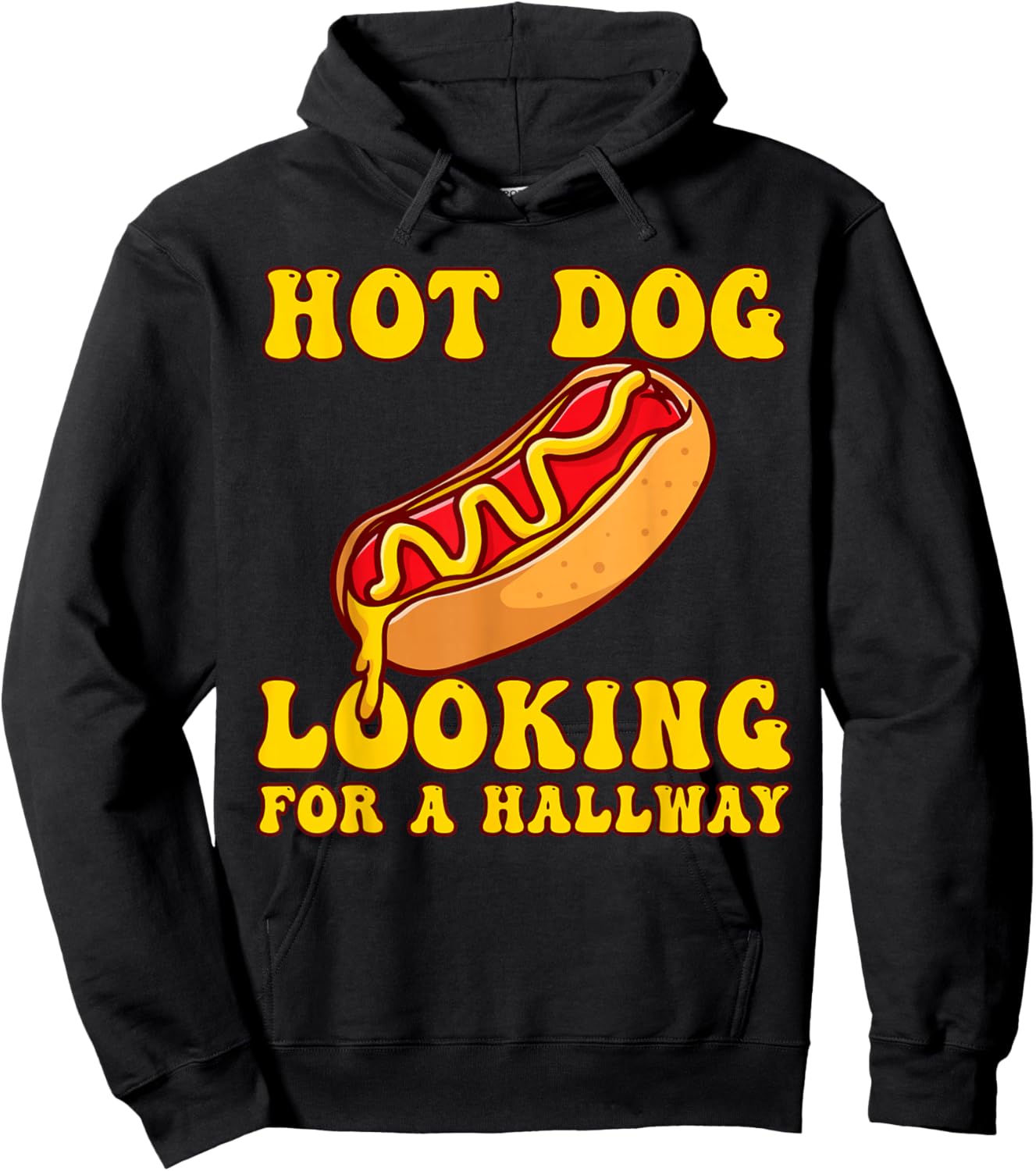 Hot Dog Looking For A Hallway Funny Men Women Hot Dog Hoodie - Hoodie | Black