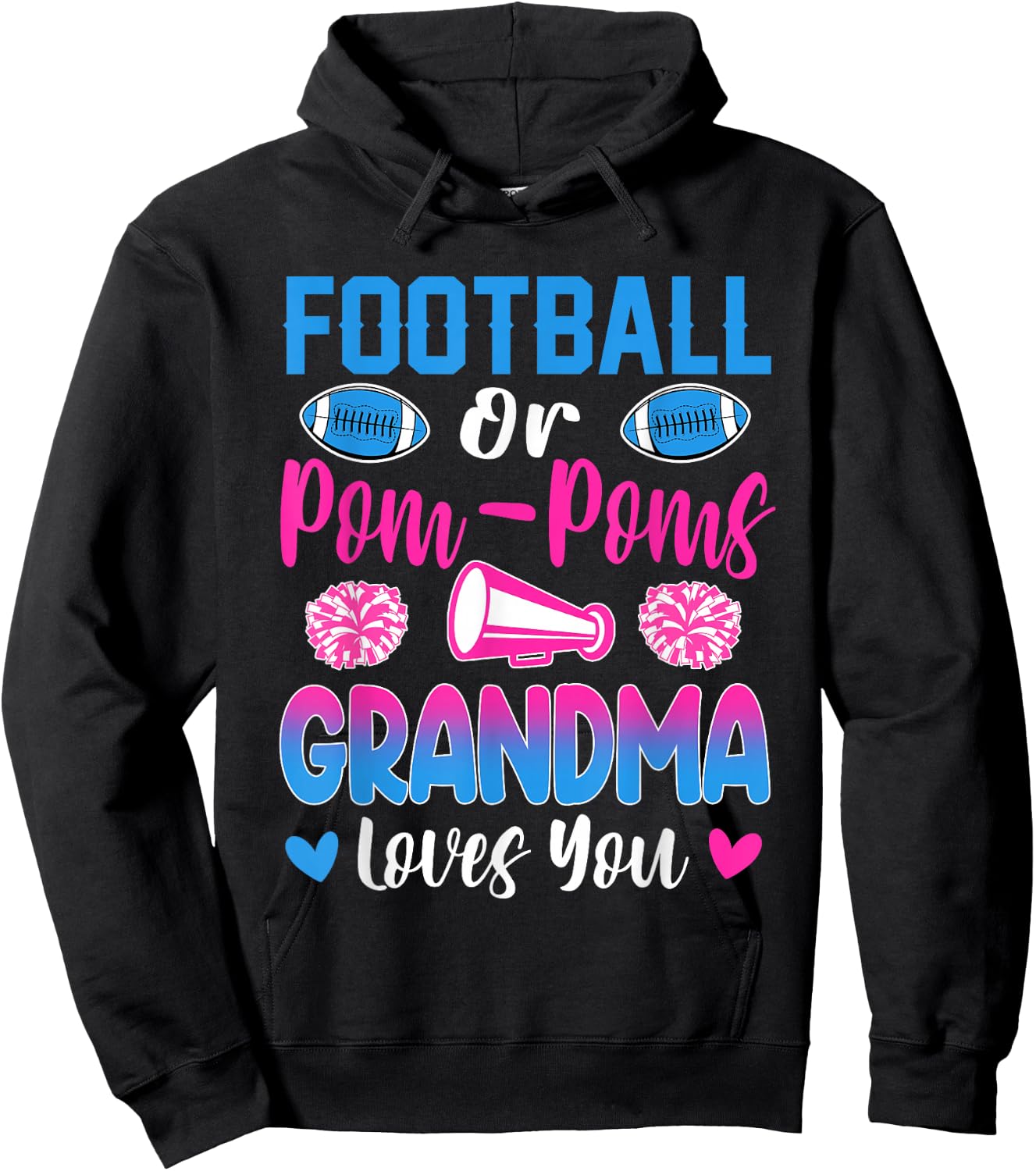 Football Or Pom Poms Grandma Loves You Gender Reveal Party Hoodie - Hoodie | Black