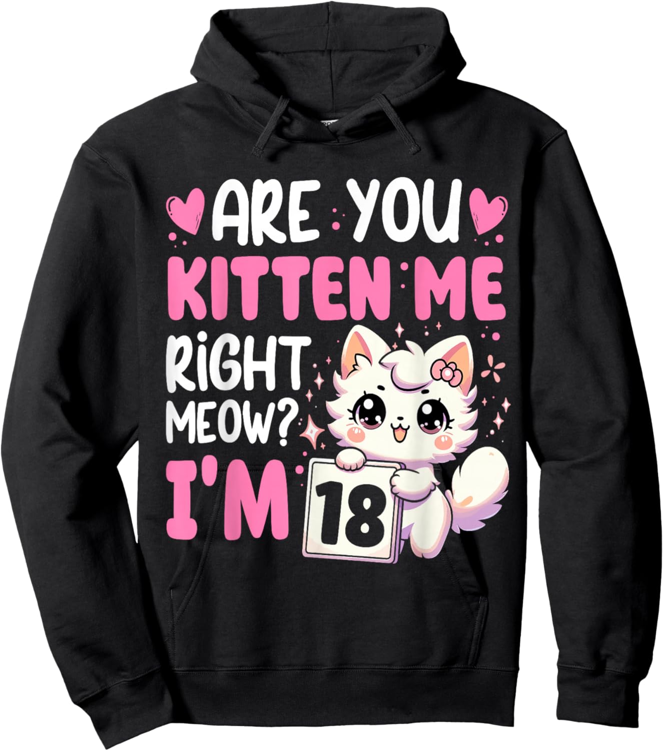 18th Birthday Shirt Girls 18yr 18 Year Old Kitten Cat Bday Hoodie - Hoodie | Black