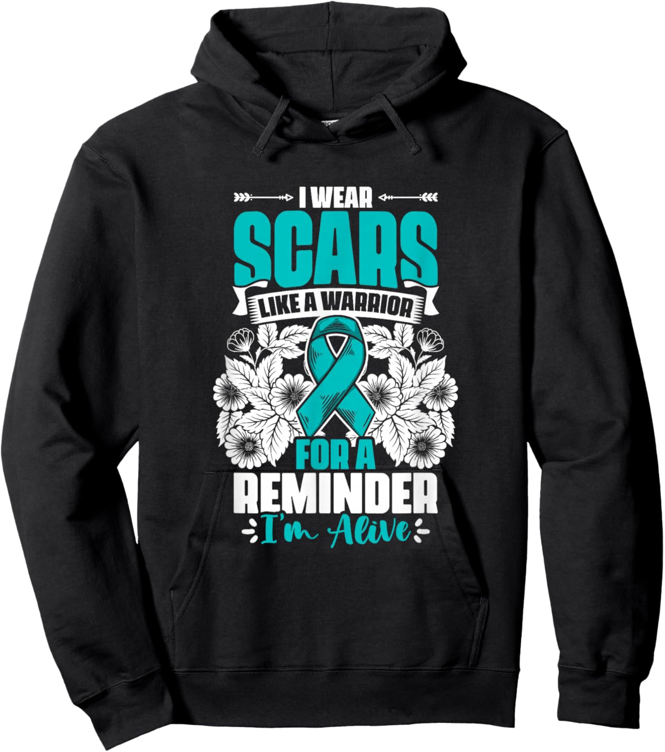Wear Scars Teal Ribbon Ovary Support Ovarian Cancer Survivor Hoodie - Hoodie | Black