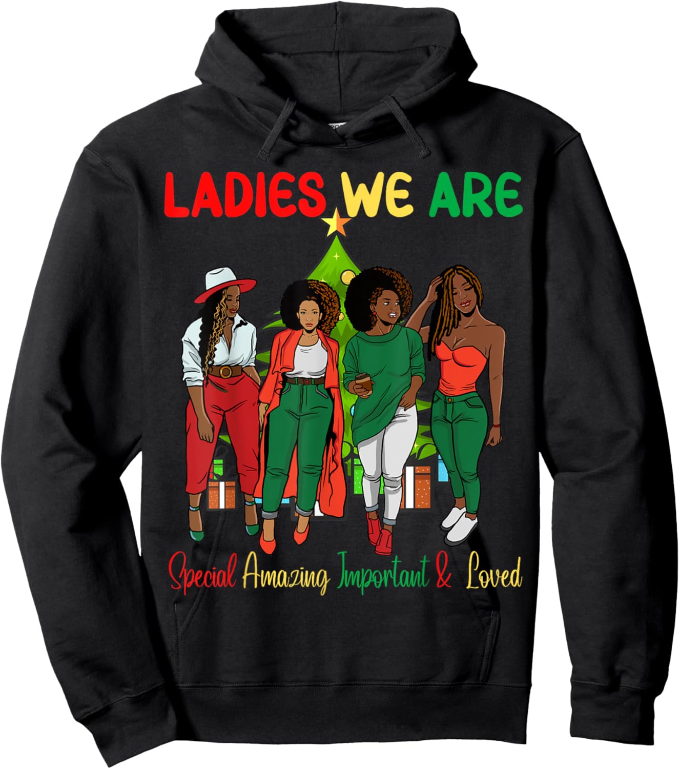 Black Girl Melanin Christmas Ugly Xmas Sweater Ladies We Are Hoodie - Hoodie | Black