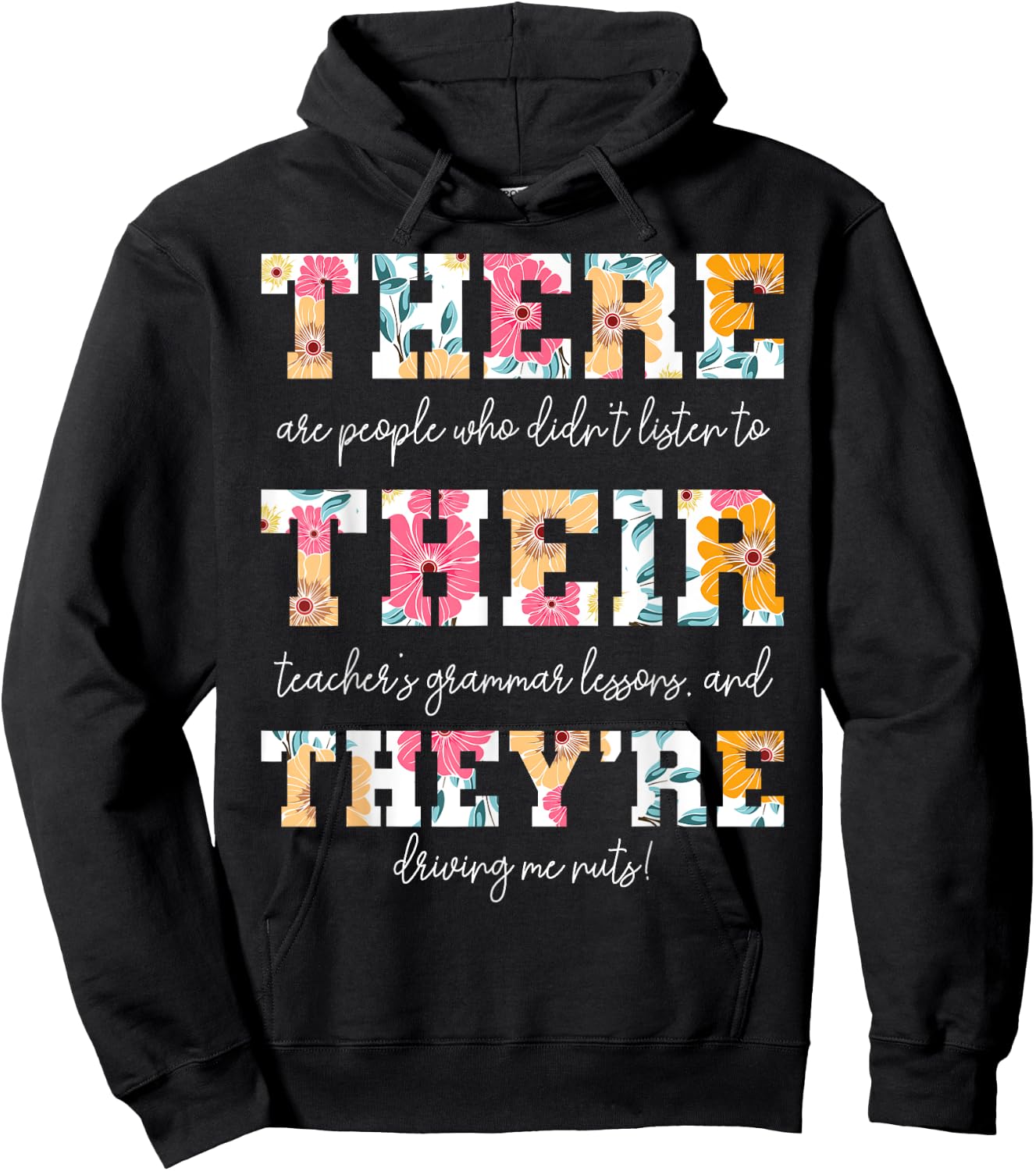 There Their They're English Grammar Teacher Funny Quotes Women Kids Hoodie - Hoodie | Black