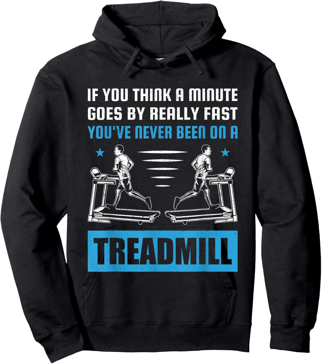 Funny Gym Treadmill Saying Gift Humorous Treadmill Lover Gif Hoodie - Hoodie | Black