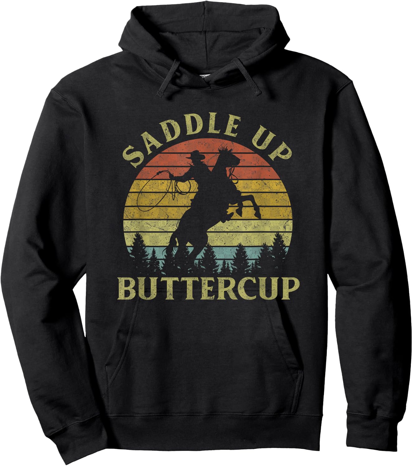 Saddle Up Buttercup Vintage Cowboy Riding Horse Hoodie - Hoodie | Black