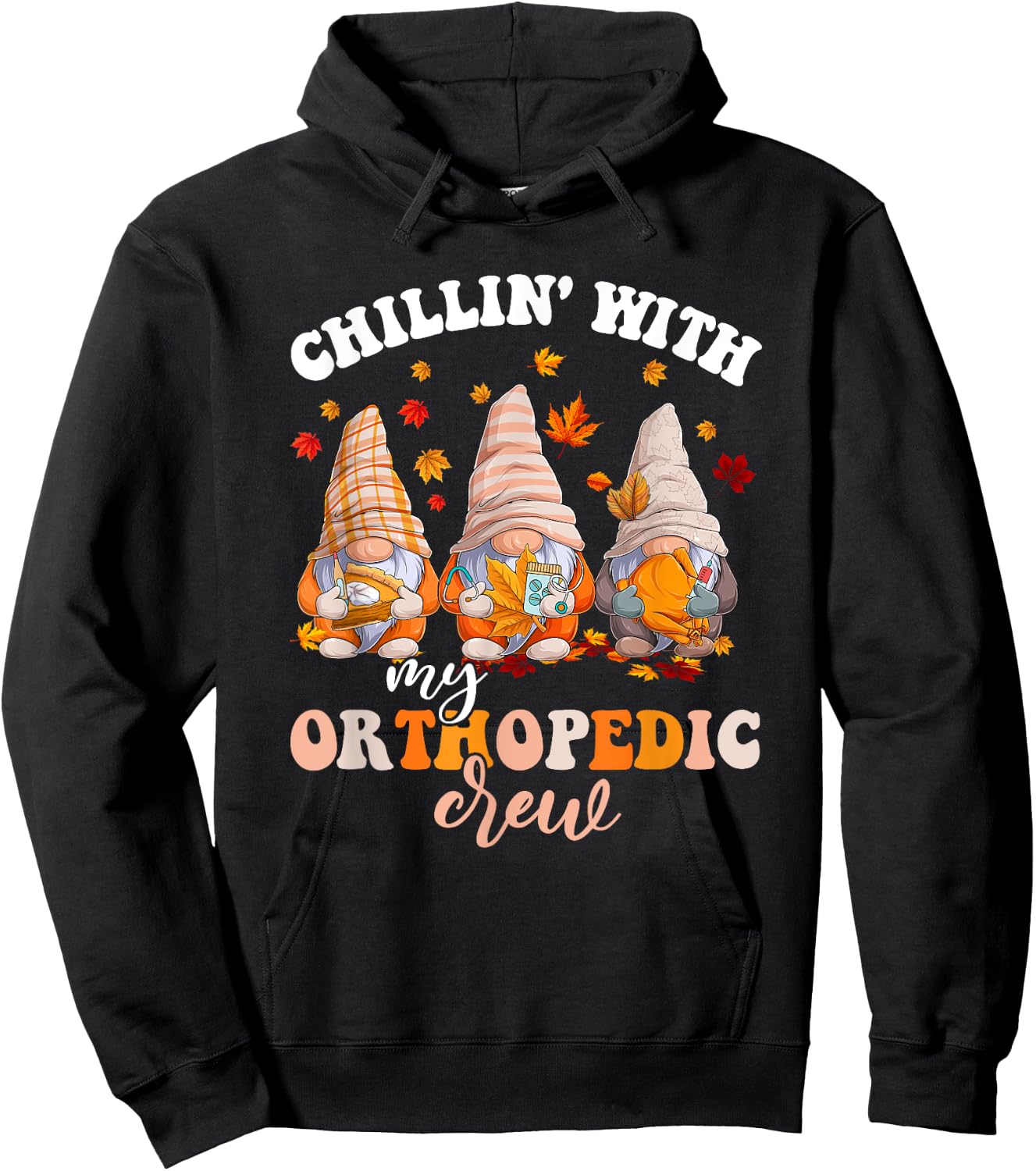 Chillin' With My Gnomies Orthopedic Fall Vibes Autumn Season Hoodie - Hoodie | Black
