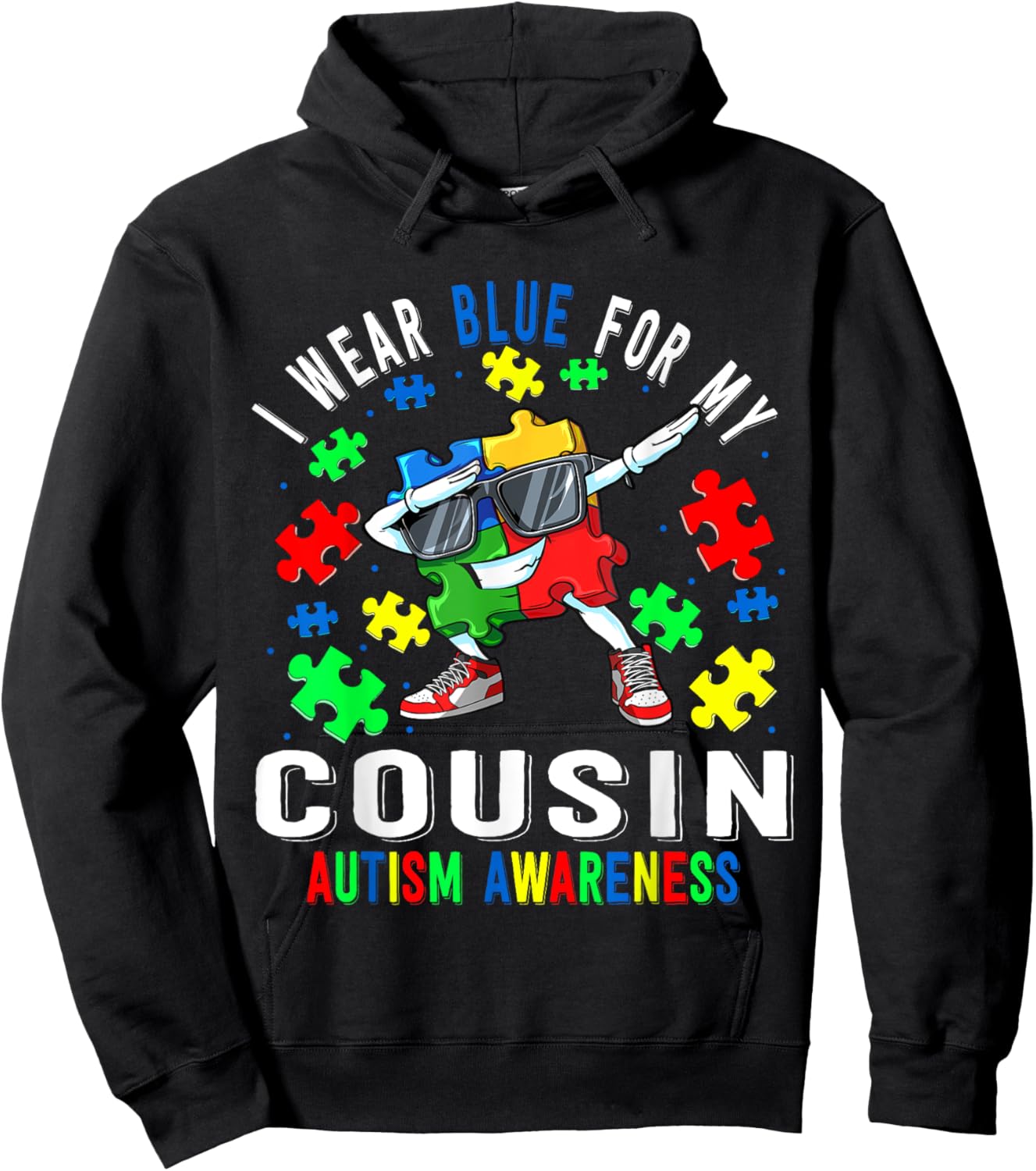 I Wear Blue For My Cousin Autism Awareness day Cousin Hoodie - Hoodie | Black
