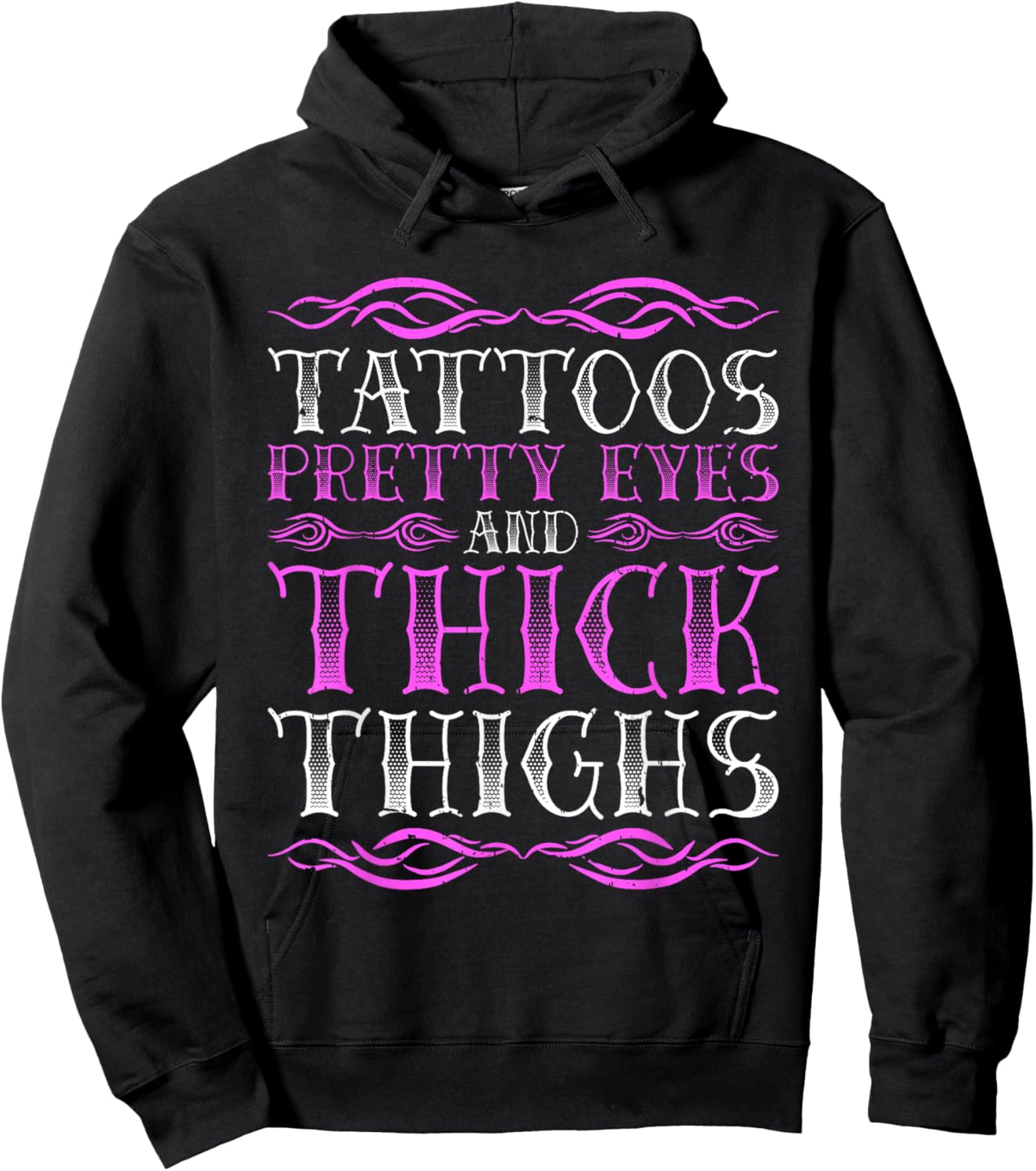 Tattoos Pretty Eyes And Thick Thighs Hoodie - Hoodie | Black
