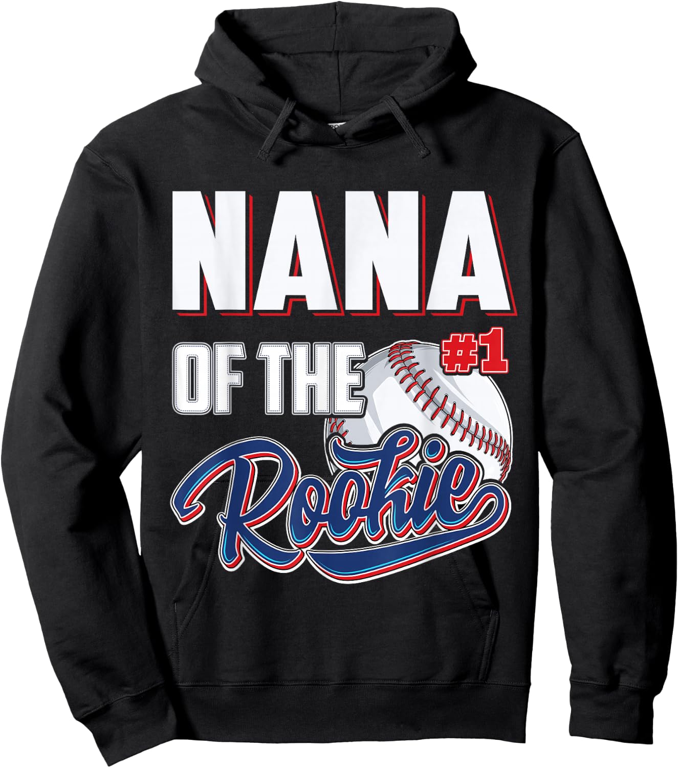 Nana of Rookie 1 Years old Team 1st Birthday Baseball Hoodie - Hoodie | Black
