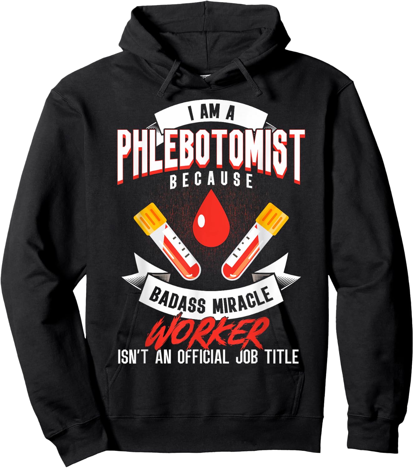 Phlebotomy Techs I'm A Phlebotomist Phlebotomy Phlebotomists Hoodie - Hoodie | Black
