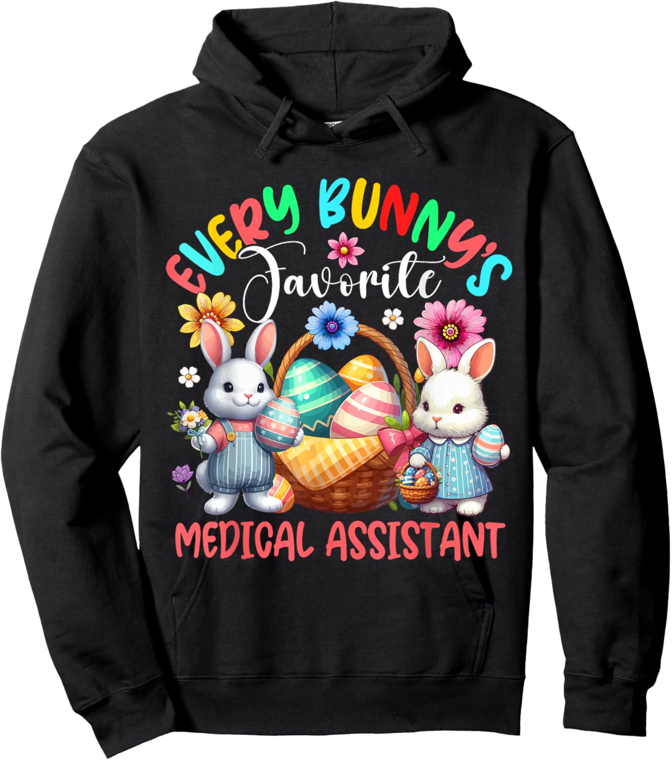 Bunny's Favorite Medical Assistant Job Team Easter Bunnies Hoodie - Hoodie | Black