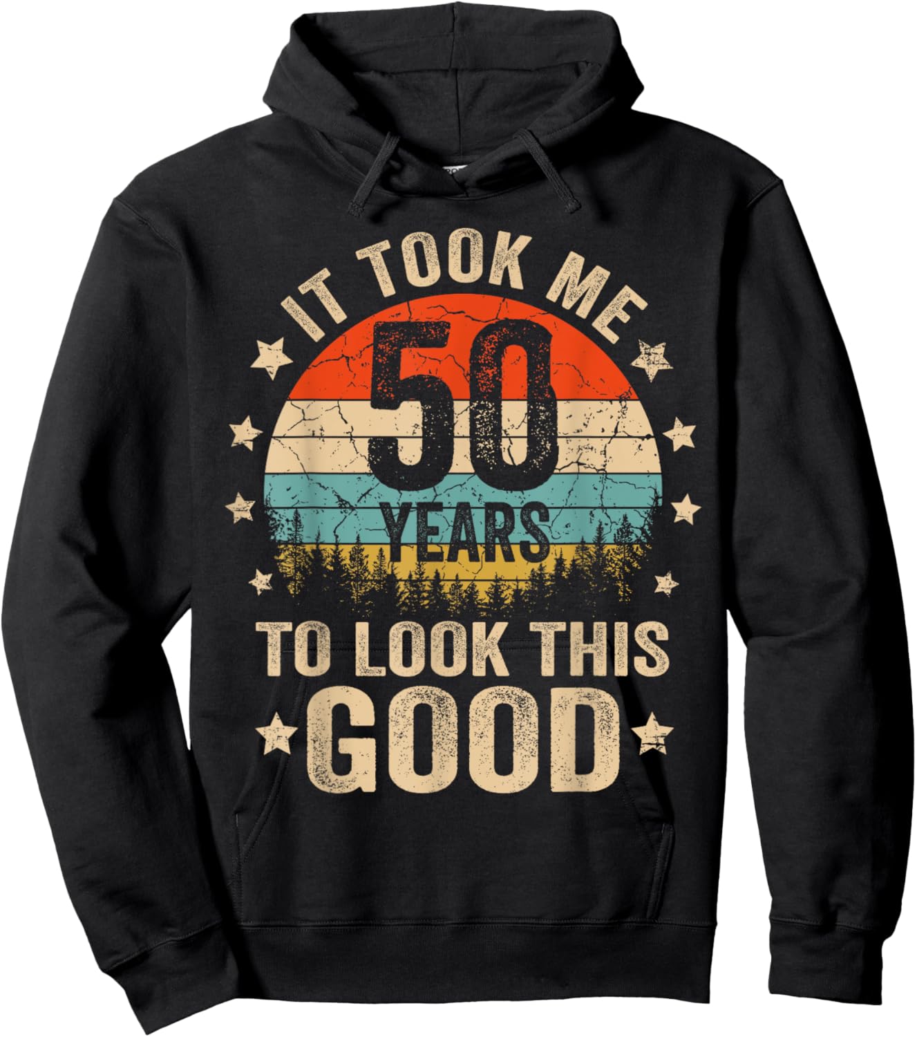 It Took Me 50 Years To Look This Good 50th Birthday Vintage Hoodie - Hoodie | Black