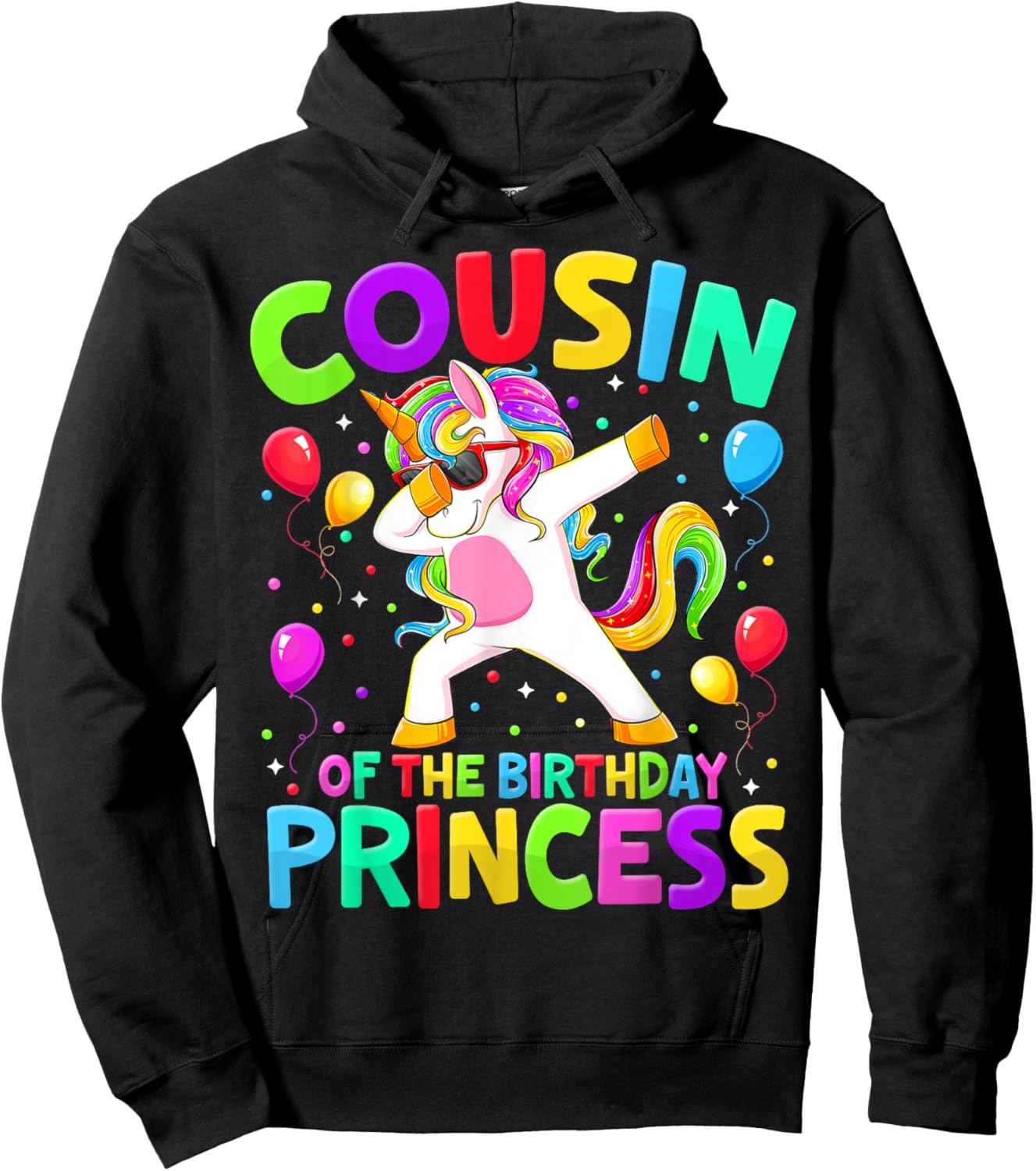 Cousin Of The Birthday Princess Girl Dabbing Unicorn Bro Sis Hoodie - Hoodie | Black