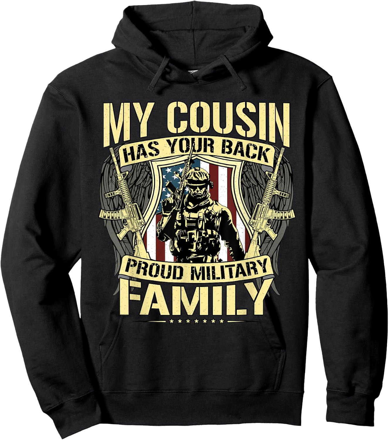 My Cousin Has Your Back Proud Military Family Army Relative Hoodie - Hoodie | Black