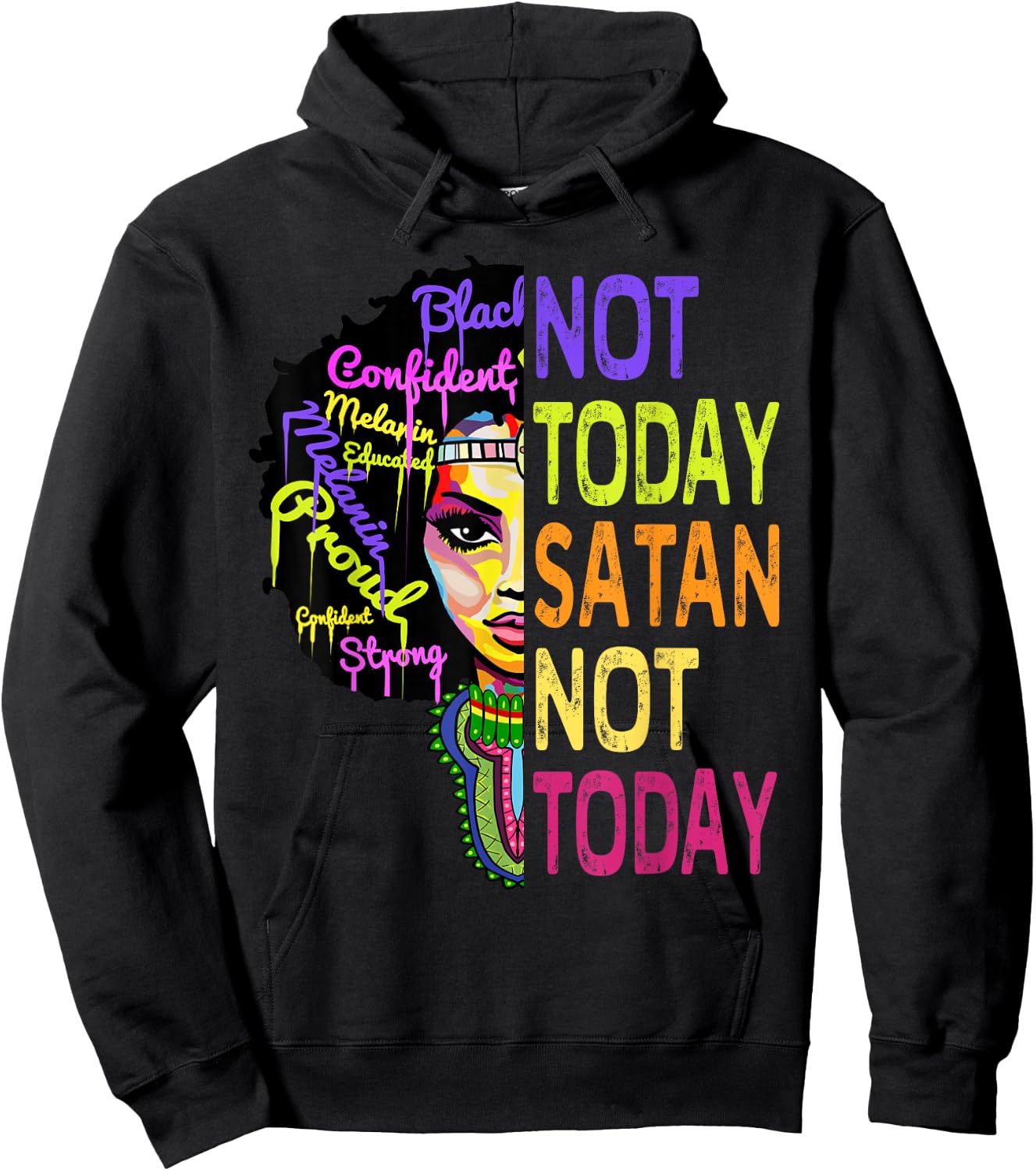 Not Today Satan Juneteenth Shirts Women Christian Faith Gift Hoodie - Hoodie | Black