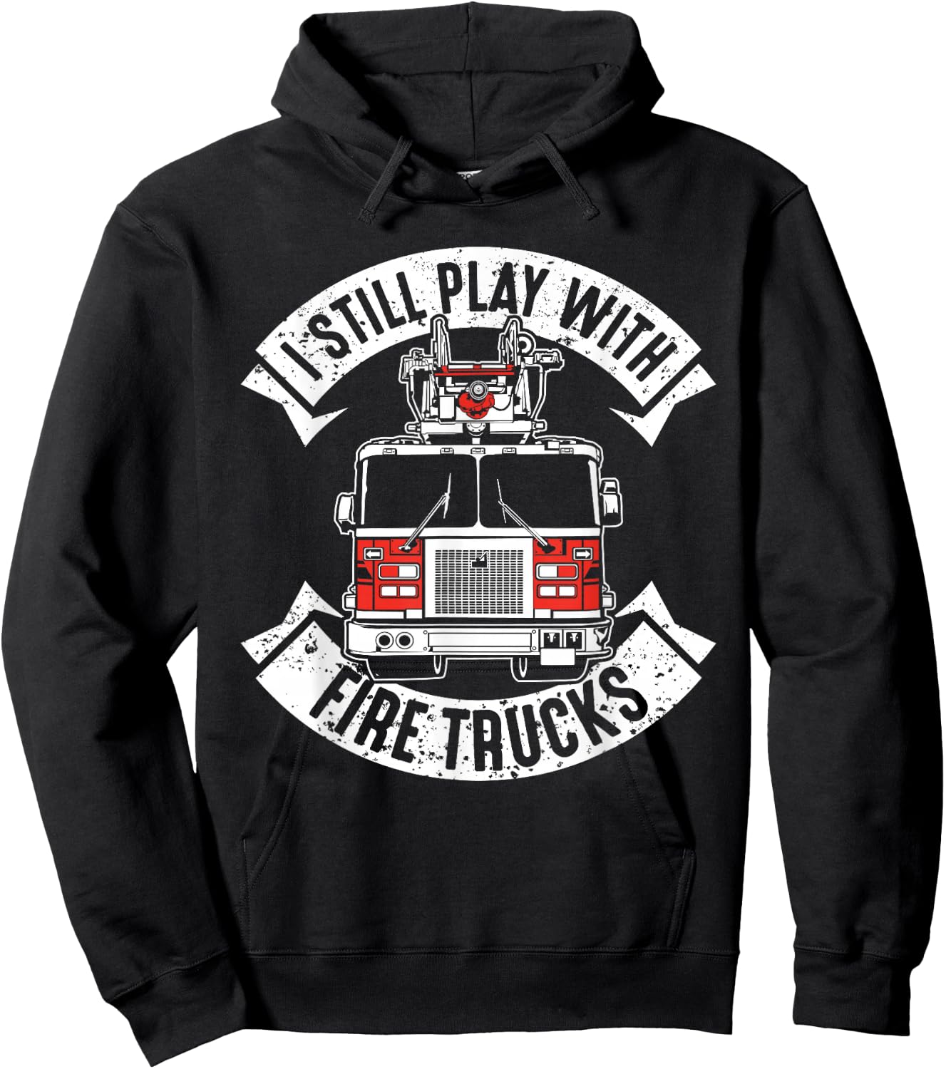 Funny Firefighter Gift Still Plays with Fire Trucks Fireman Hoodie - Hoodie | Black