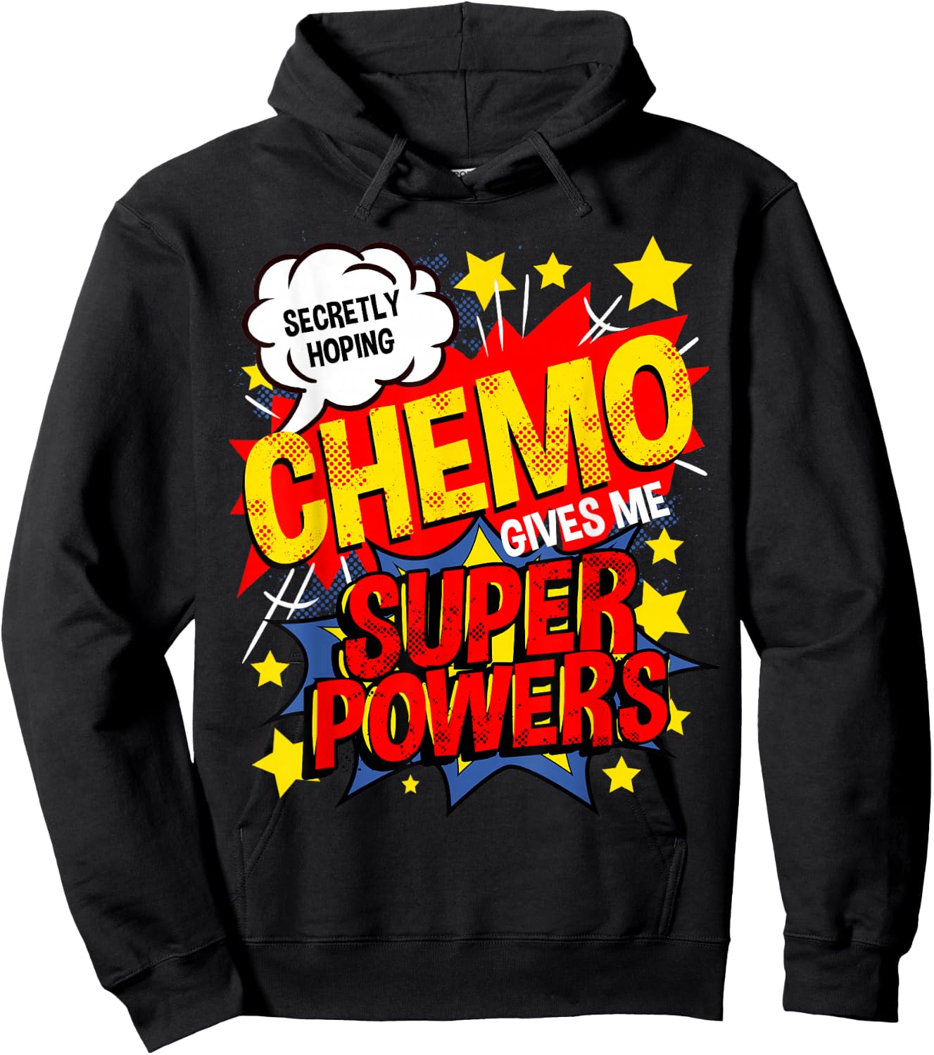 Secretly Hoping Chemo Gives Me Superpowers Breast Cancer Hoodie - Hoodie | Black