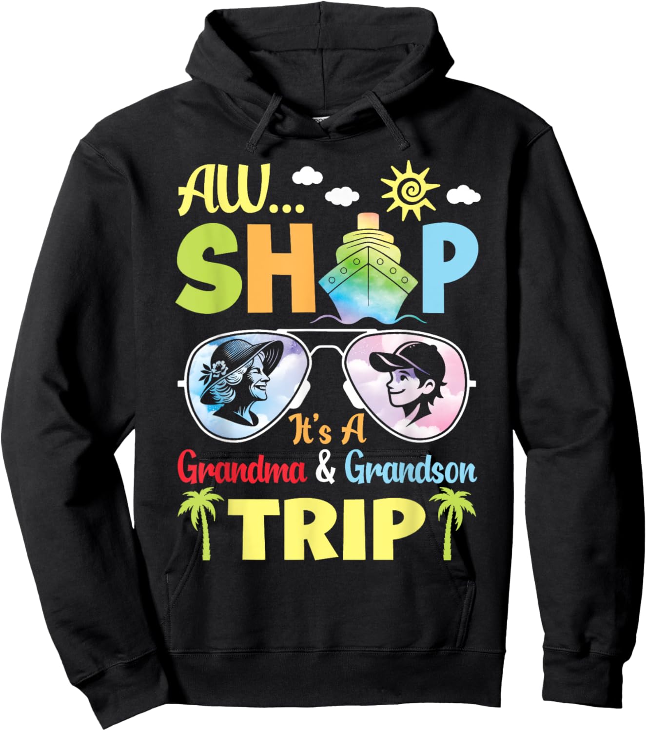 AW Cruise Ship It's A Grandma & Grandson Trip Vacation Vibes Hoodie - Hoodie | Black