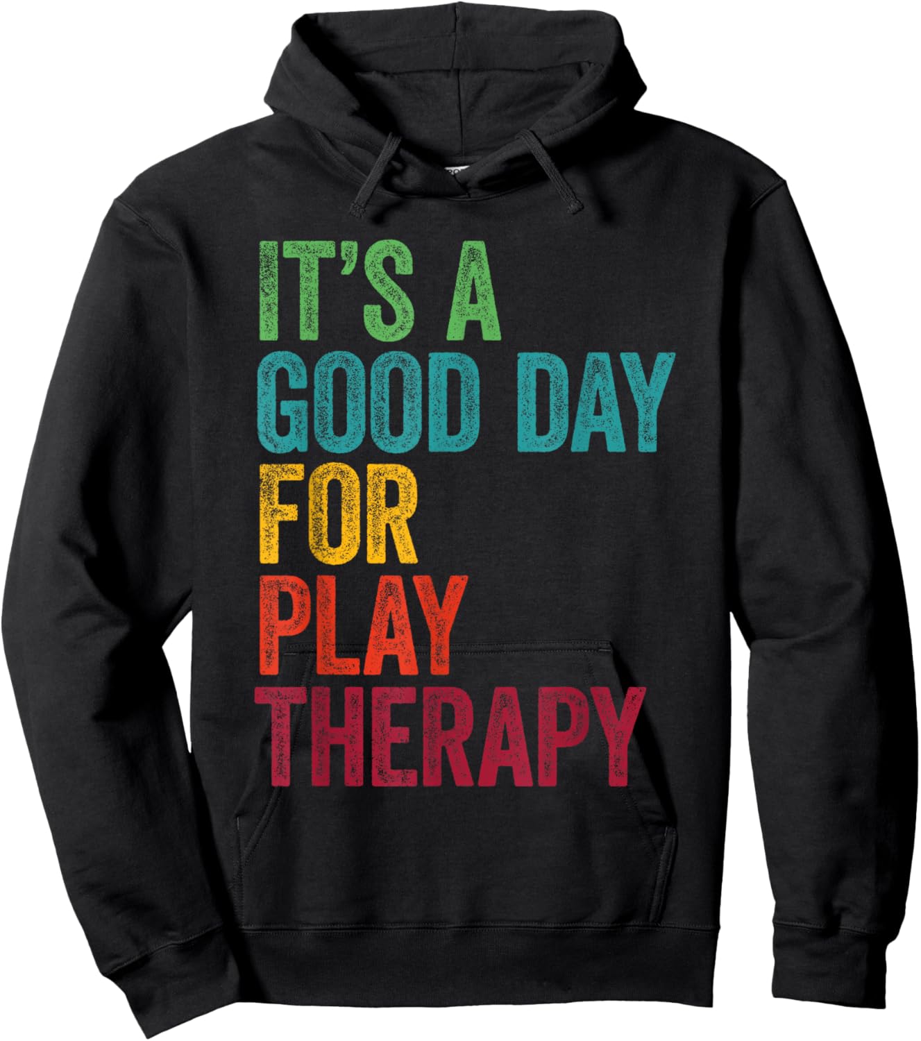 Retro It's A Good Day For Play therapy Hoodie - Hoodie | Black