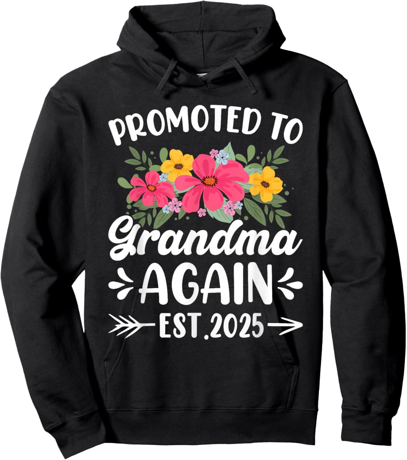 Soon to Be Grandma Promoted to Grandma Again Est 2025 Hoodie - Hoodie | Black