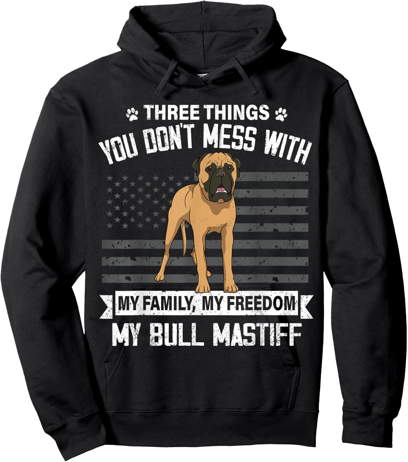 Bull Mastiff Dog Lover Mom Dad Things You Dont Mess With Women Girls Kids Hoodie - Hoodie | Black