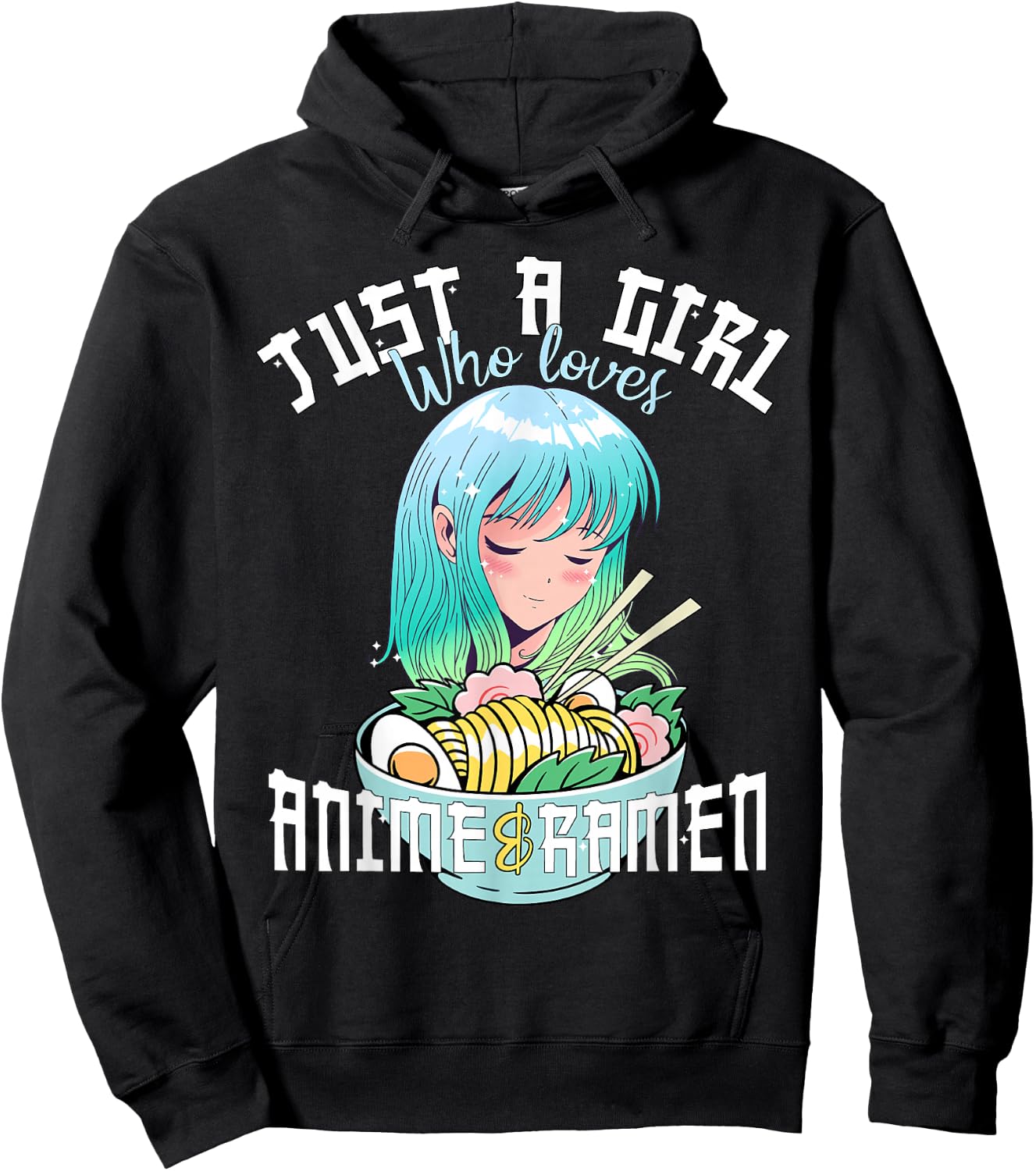 Anime Girl Shirt Just a Girl Who Loves Anime and Ramen Hoodie - Hoodie | Black