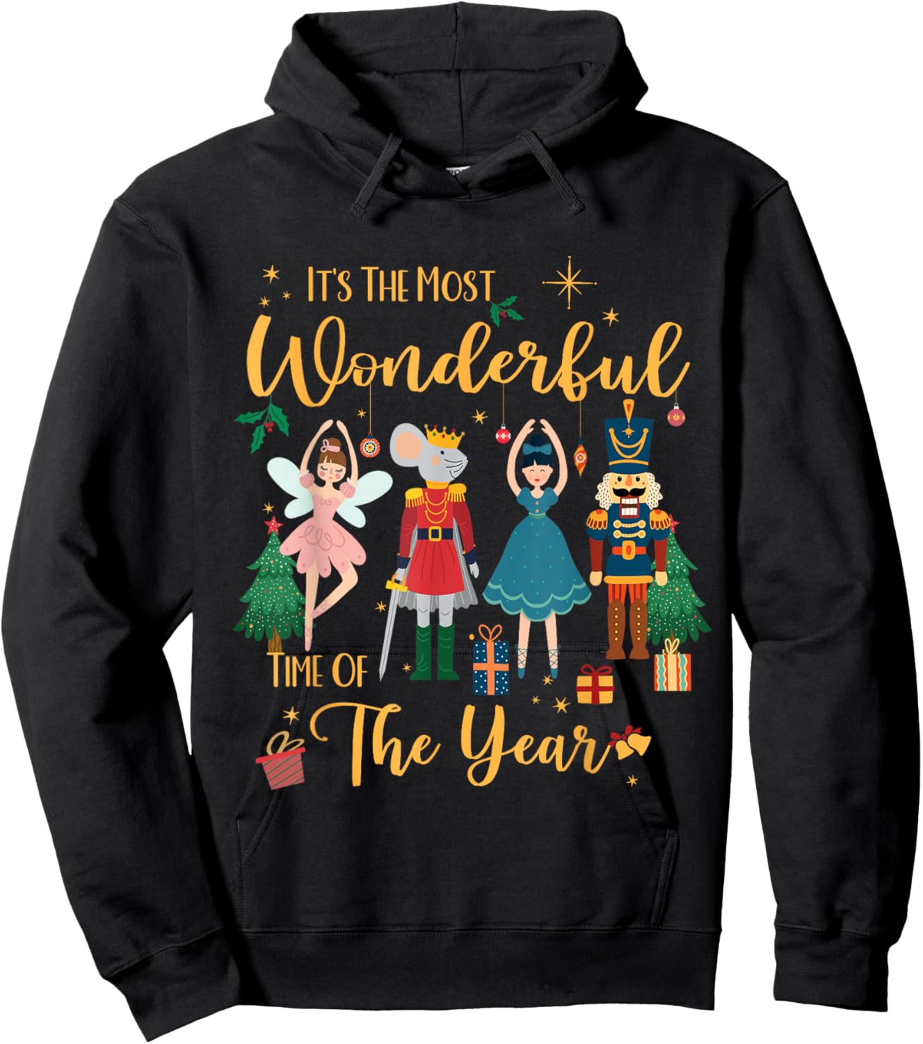 It's The Most Wonderful Time Of The Year Nutcracker Ballet Hoodie - Hoodie | Black