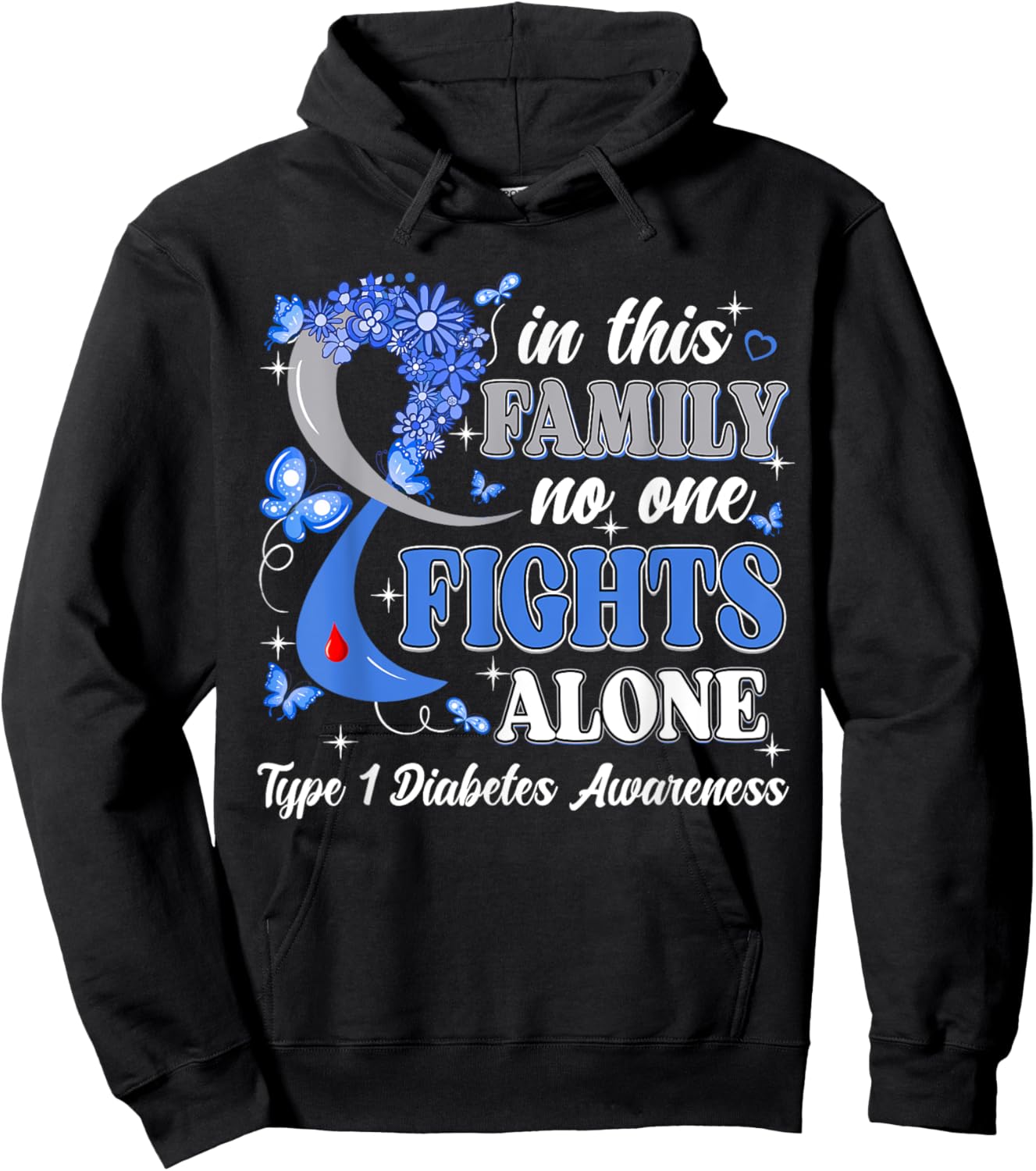 In This Family No One Fight Alone Type 1 Diabetes Awareness Hoodie - Hoodie | Black