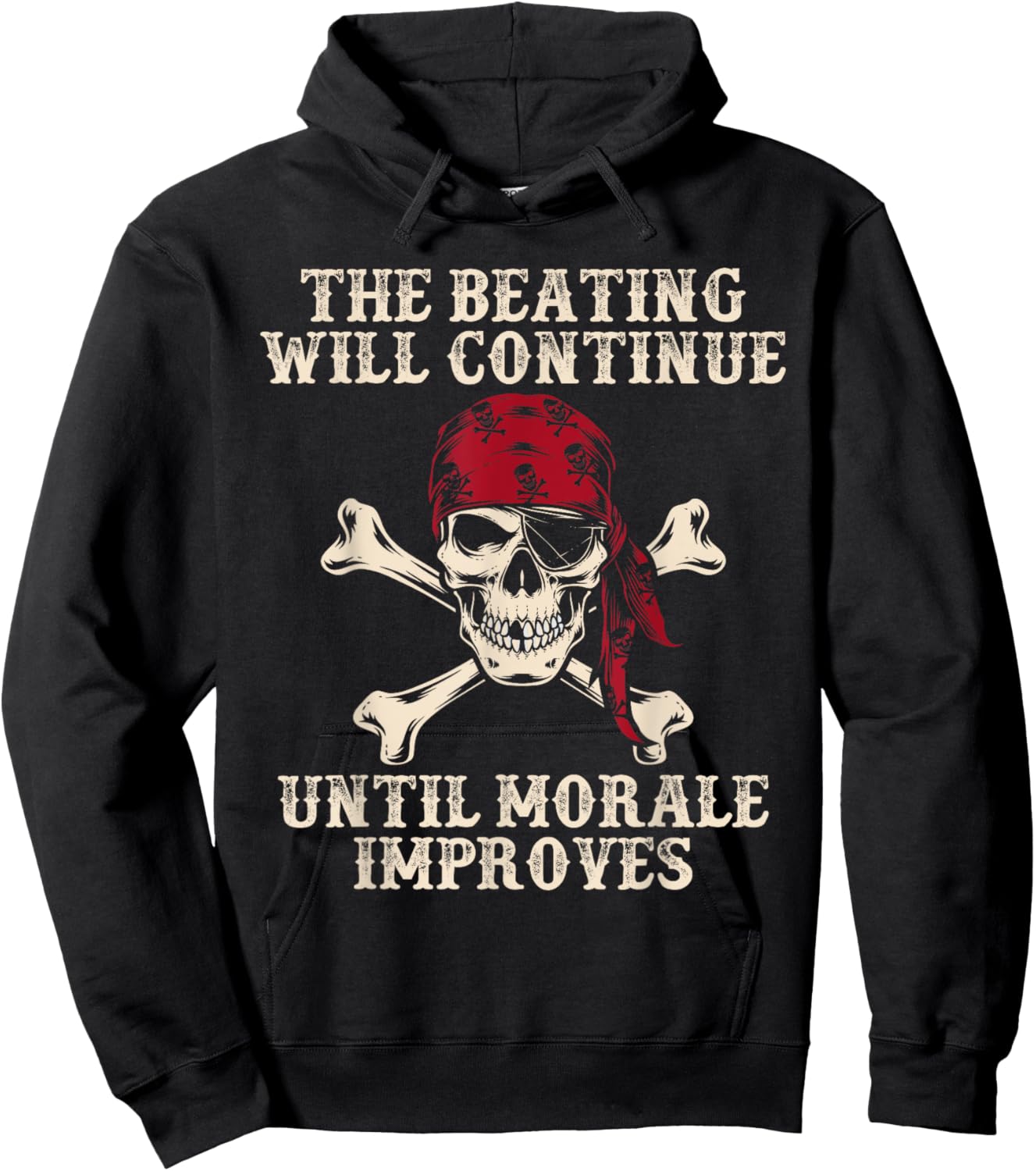 Pirate The Beatings Will Continue Until Morale Improves Hoodie - Hoodie | Black